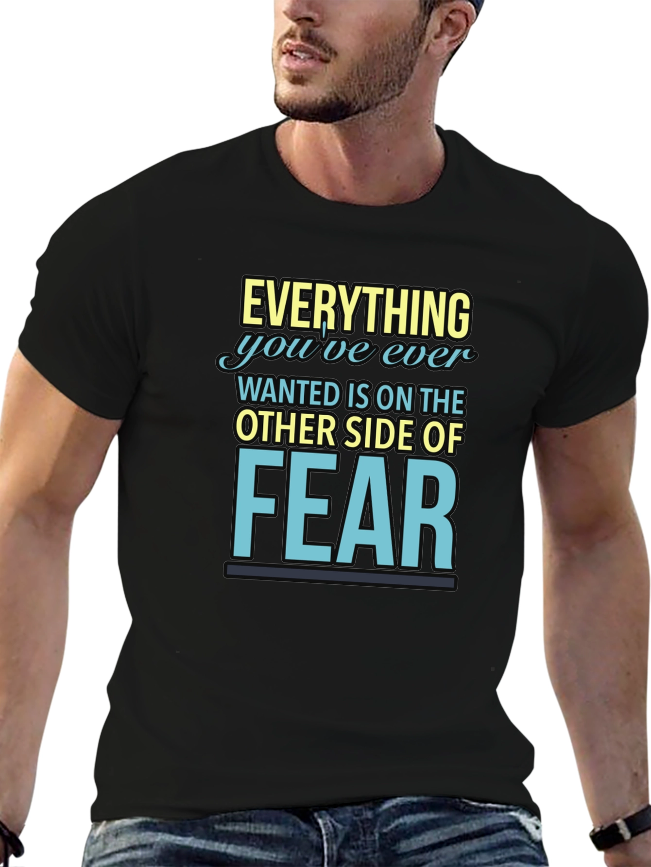 Black Motivational Graphic Tee: Everything You Want is Fear view 6