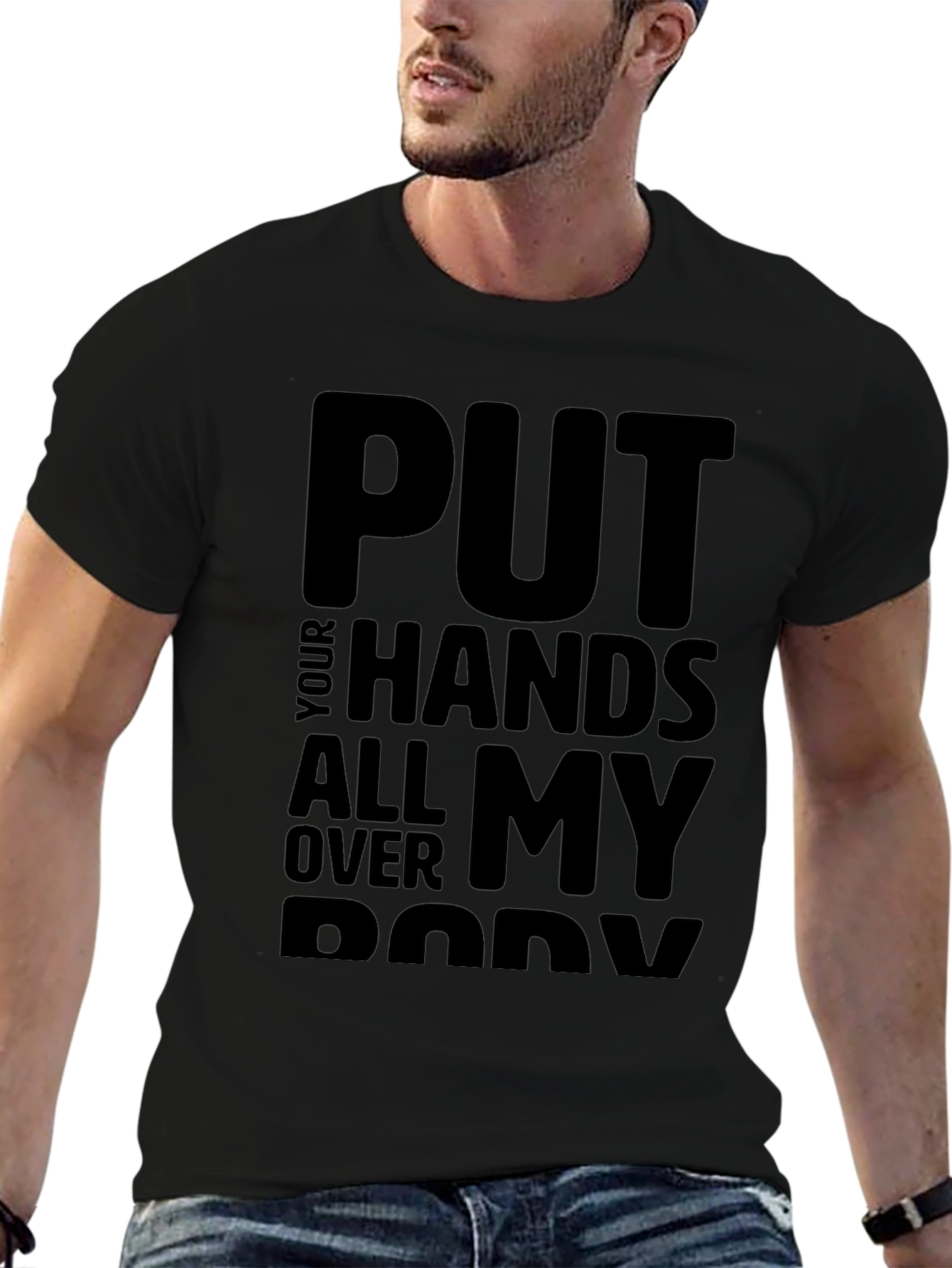 Black Put Your Hands All Over My Body T-Shirt view 6