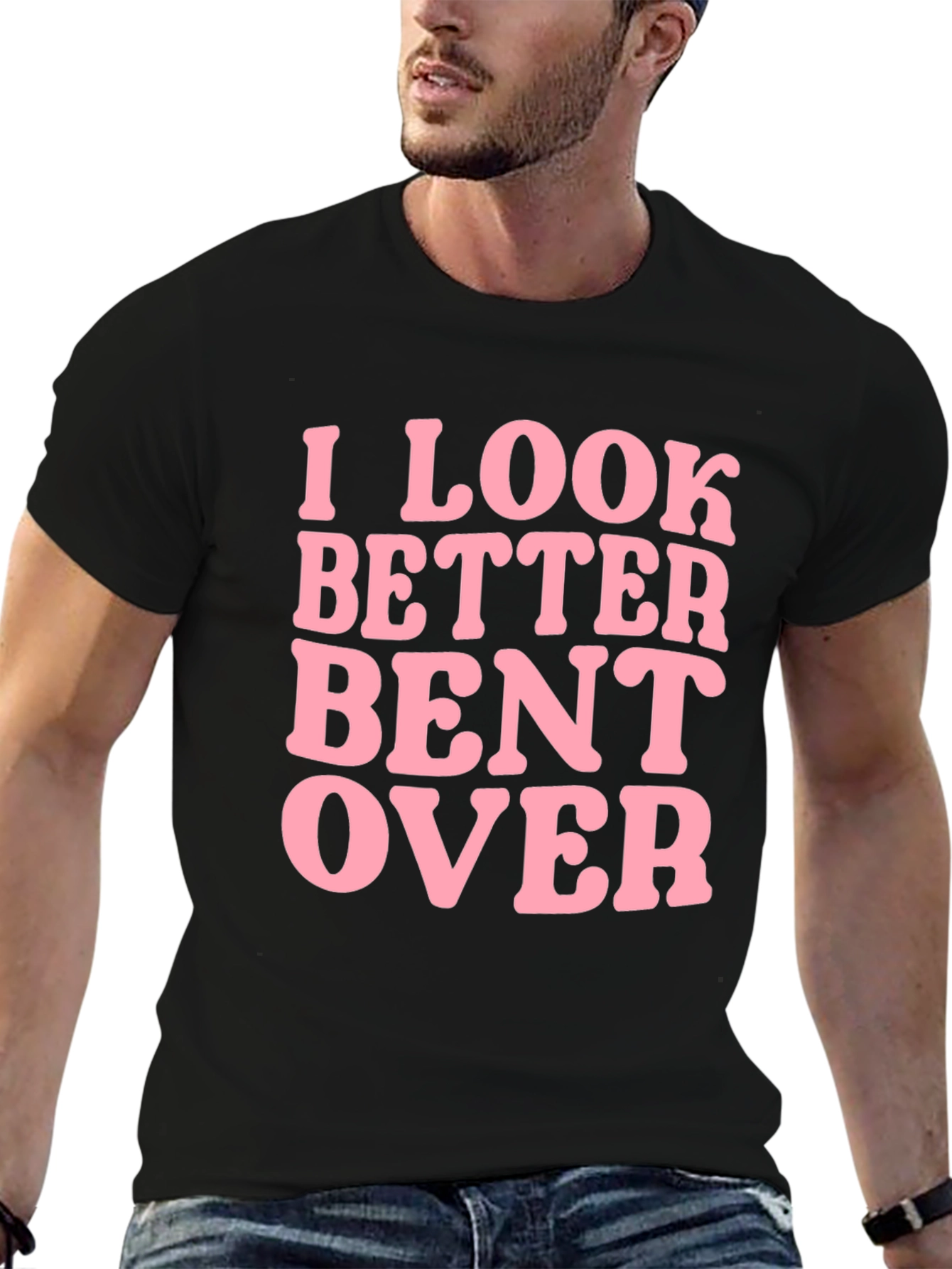 Black I Look Better Bent Over Graphic Tee view 6