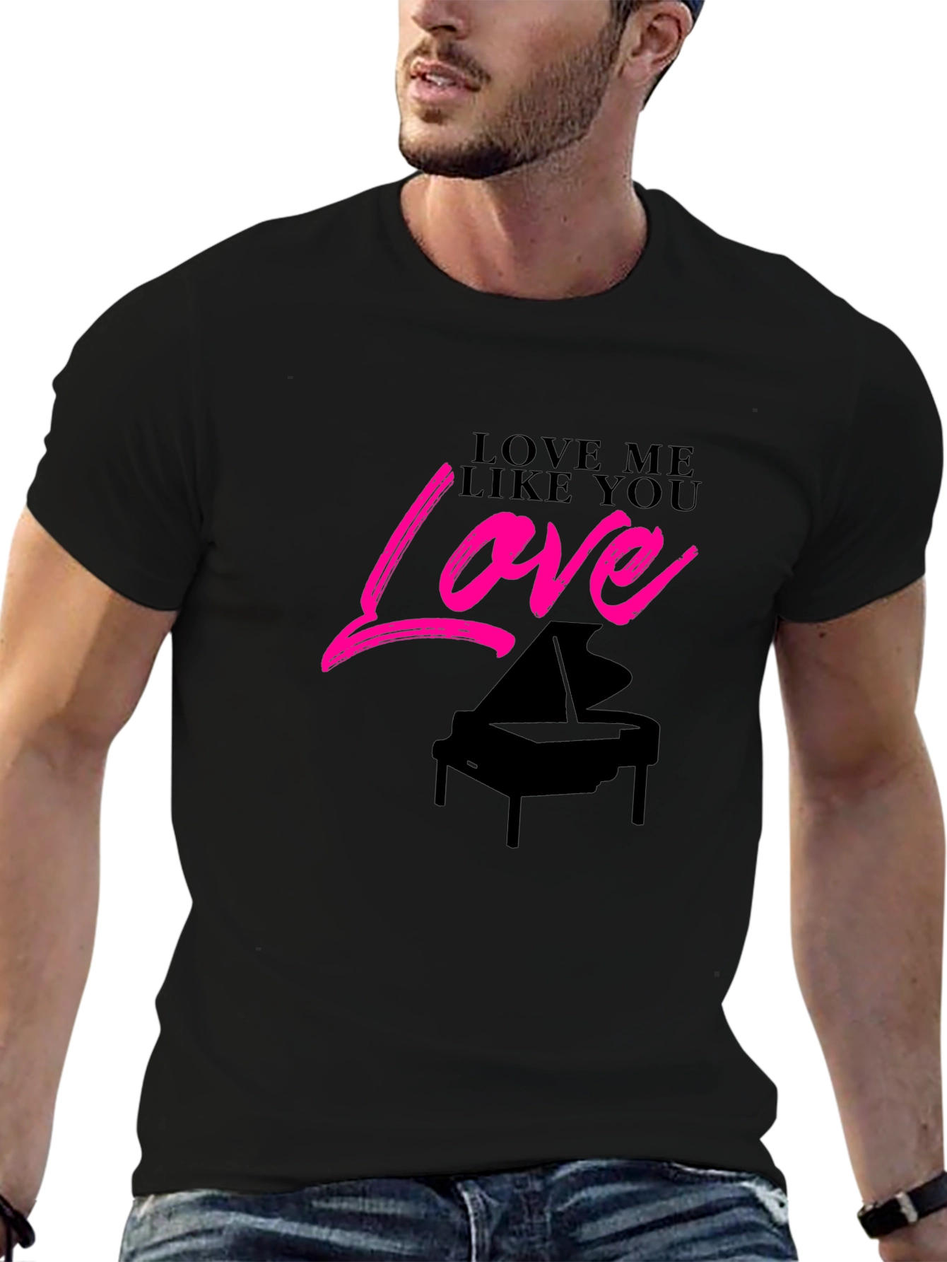 Black Love Me Like You Love Piano Black T-Shirt view 6