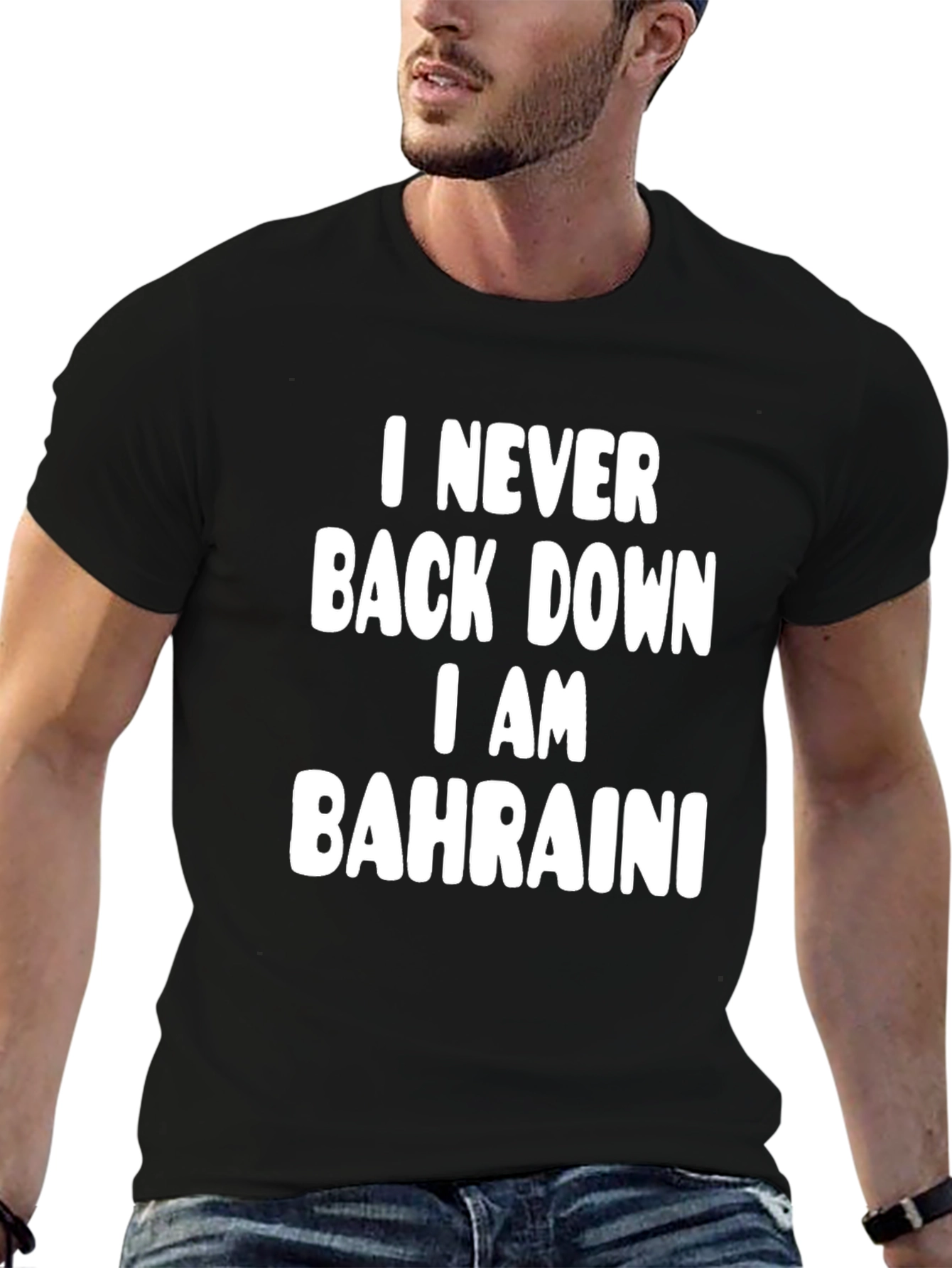 Black I Never Back Down I am Bahraini Graphic Tee view 6