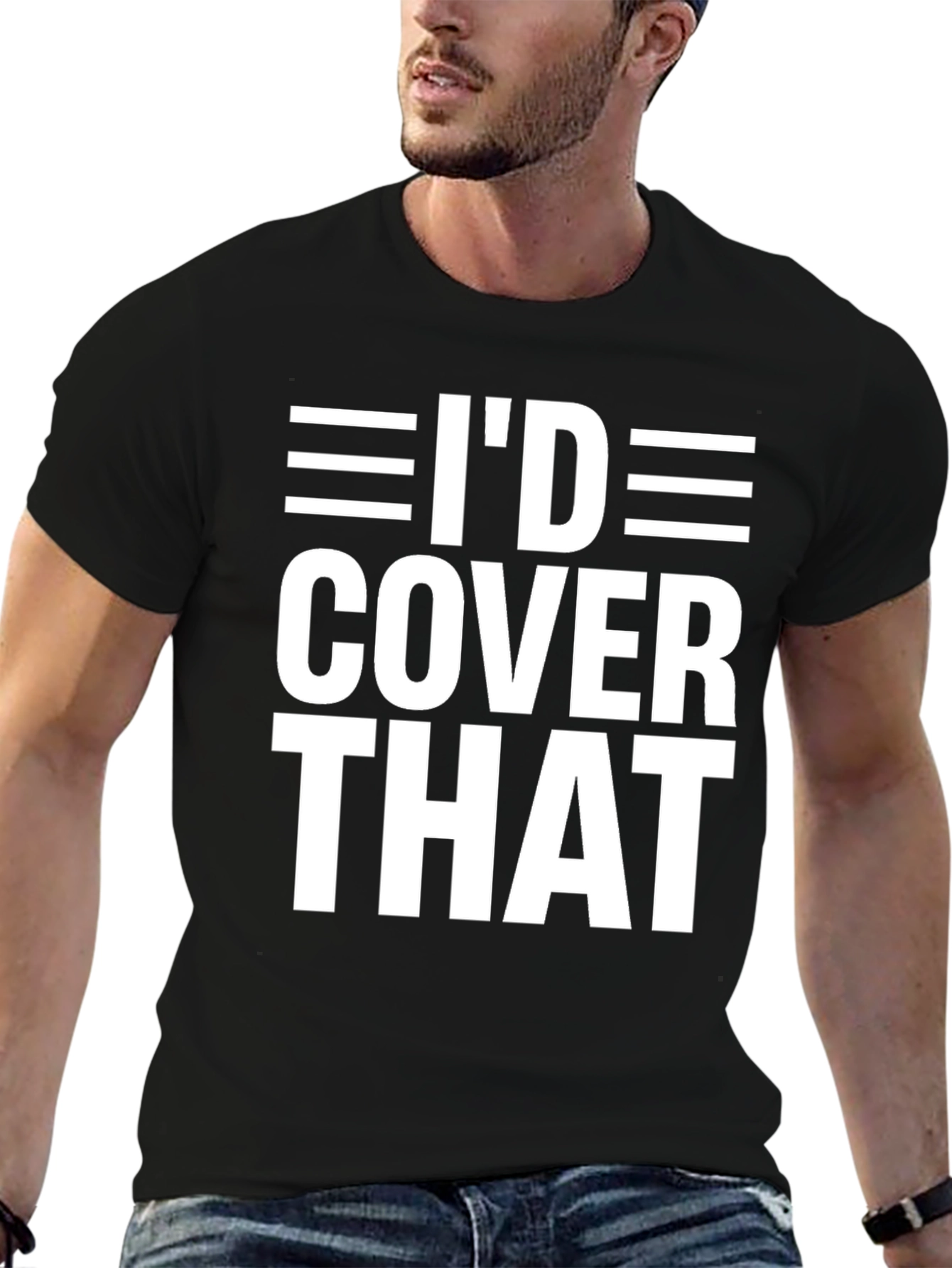 Black I'd Cover That T-Shirt Funny Offensive Adult Humor Tee view 6