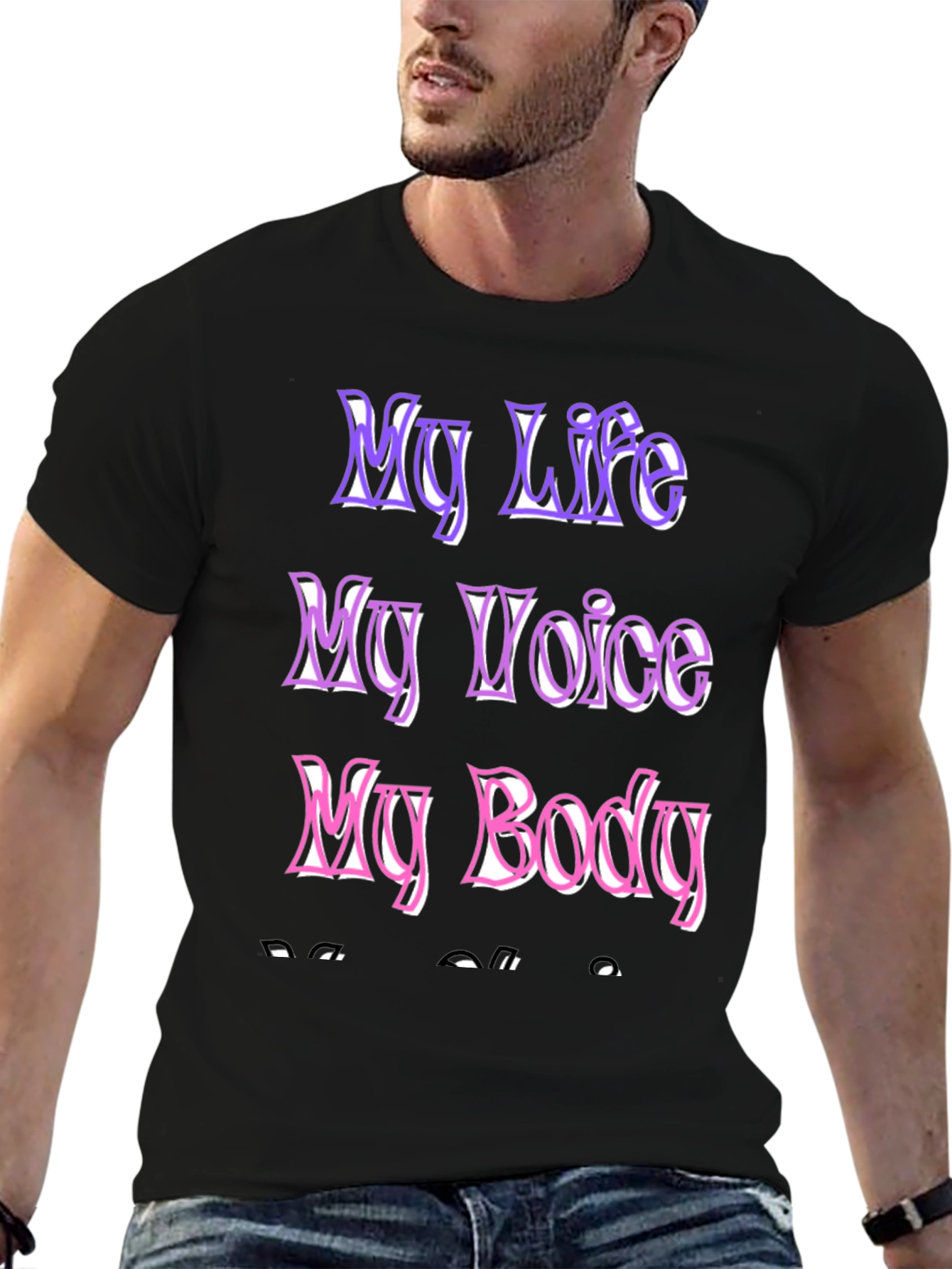 My Life My Voice My Body Black T-Shirt - 6