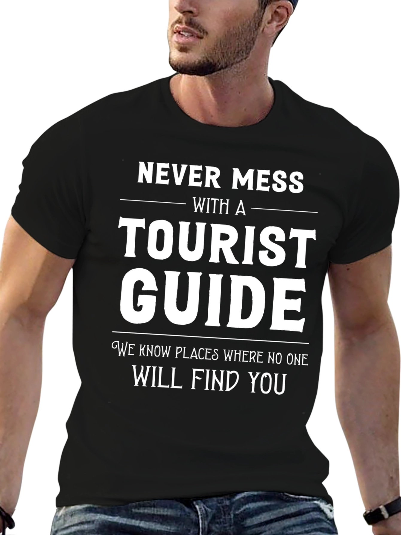 Black Never Mess with a Tourist Guide Black T-Shirt view 6