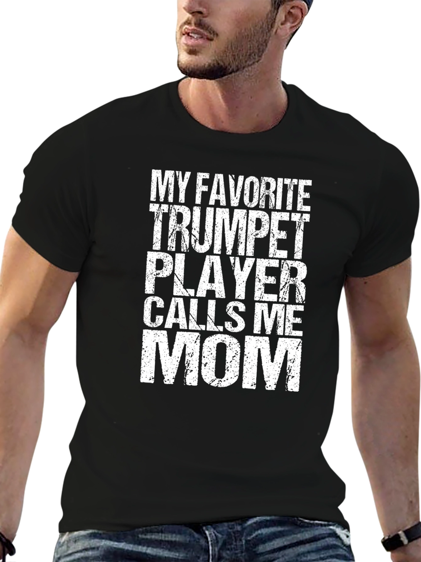 My Favorite Trumpet Player Calls Me Mom T-Shirt - 6