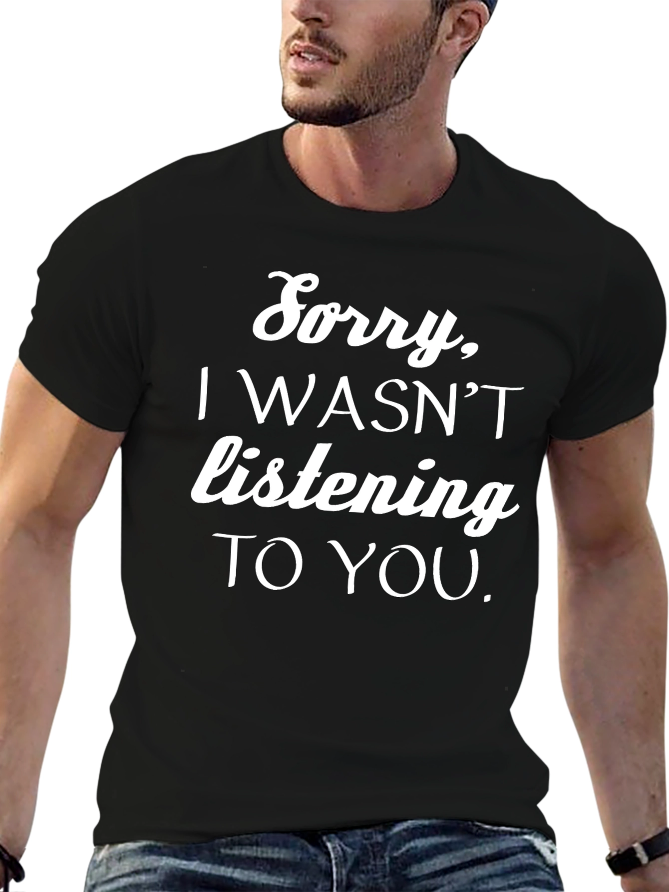 Black Funny Sorry Not Listening T-Shirt view 6