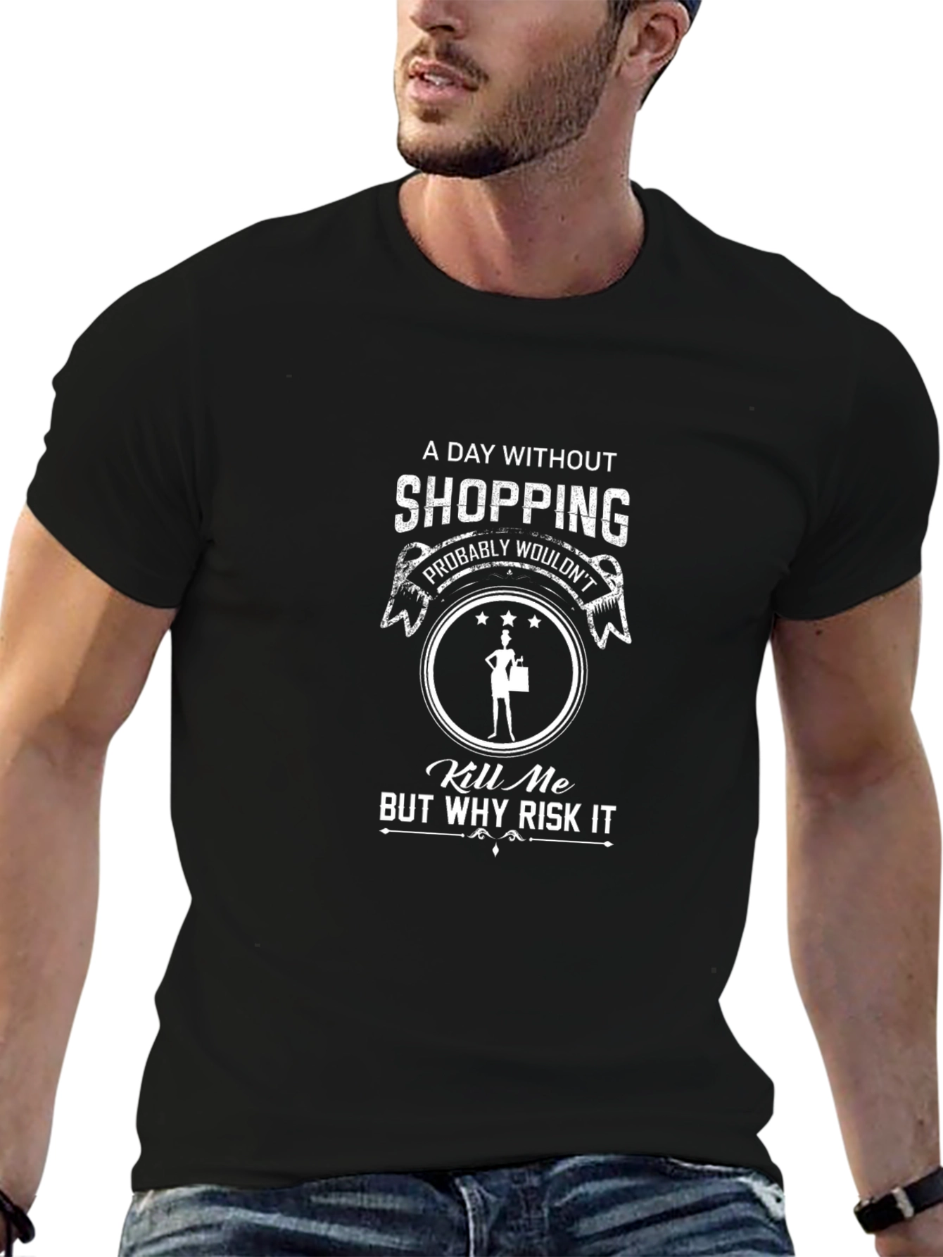 Black Funny Shopping T-Shirt: A Day Without Shopping... view 6