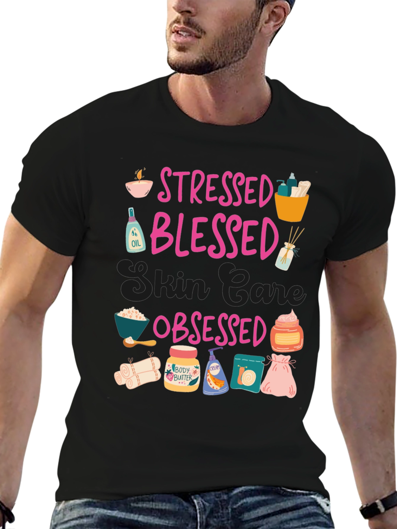 Black Stressed Blessed Skin Care Obsessed T-Shirt view 6