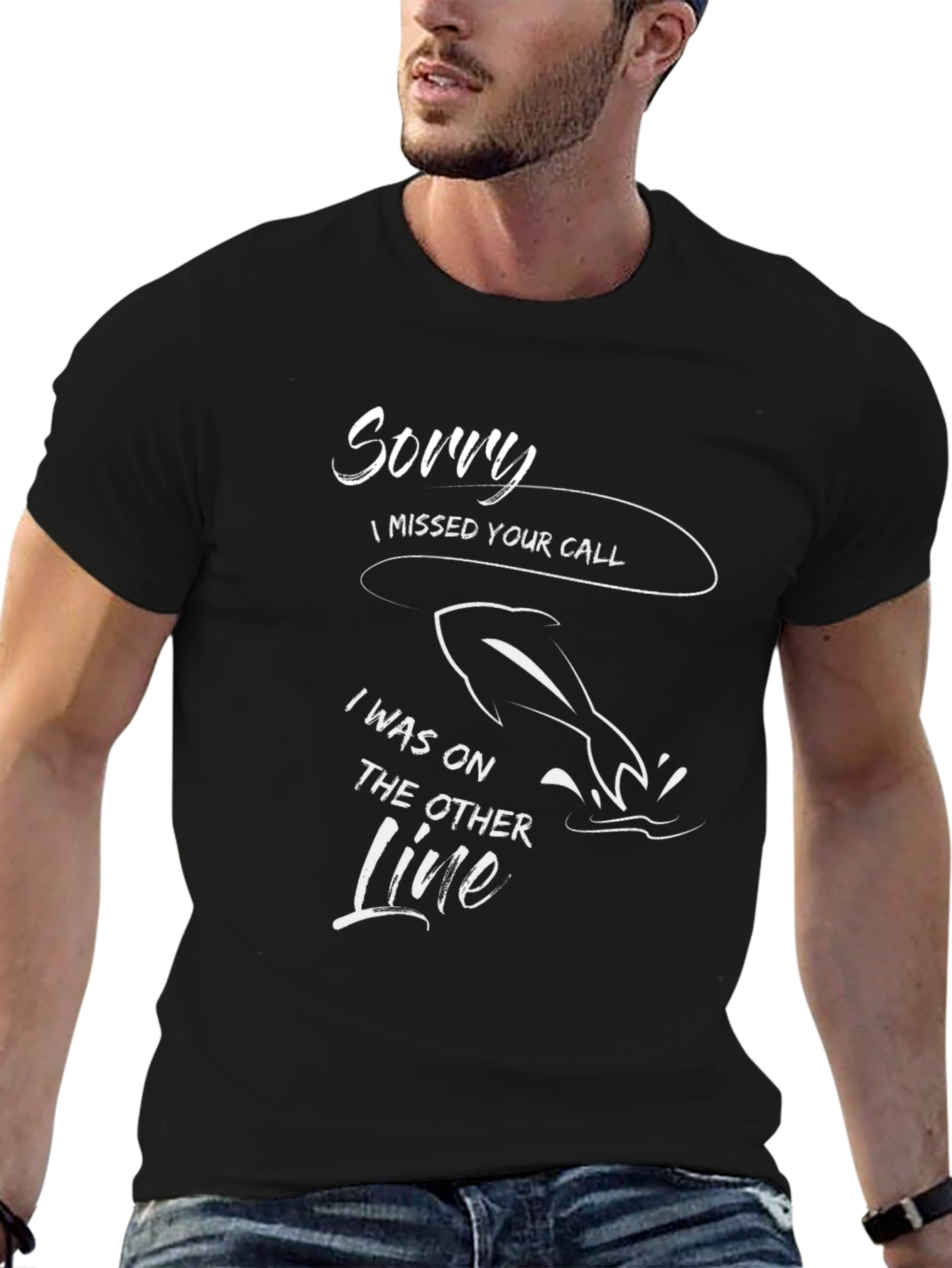 Black Fishing Humor T-Shirt - Sorry Missed Your Call view 6