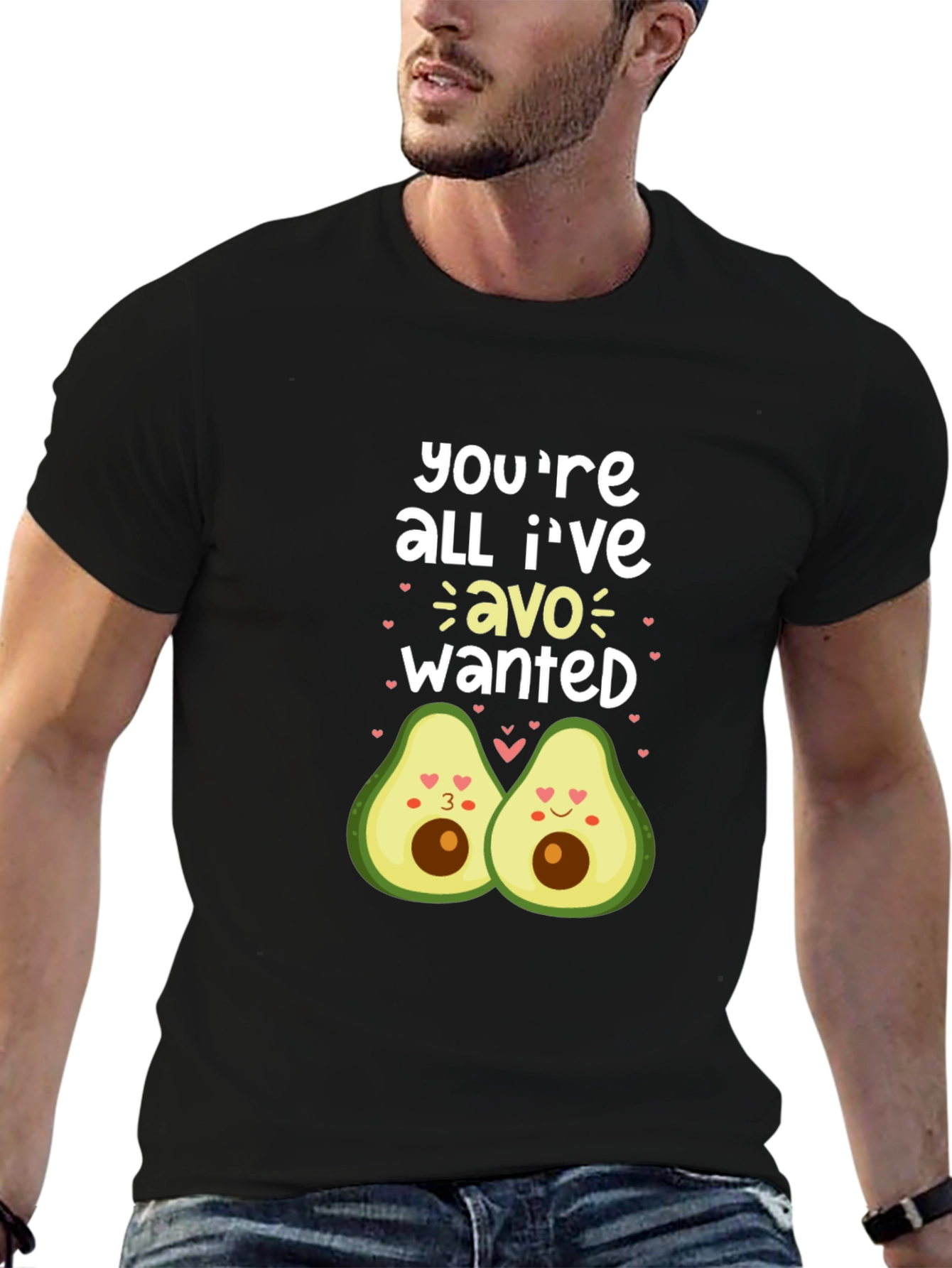Black You're All I've Avo Wanted Black T-Shirt view 6