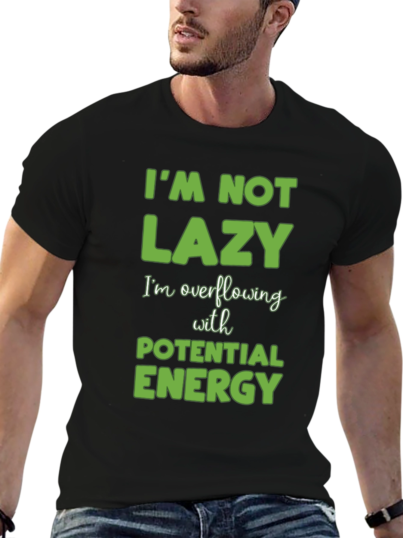 Black Funny "I'm Not Lazy" Black T-Shirt view 6