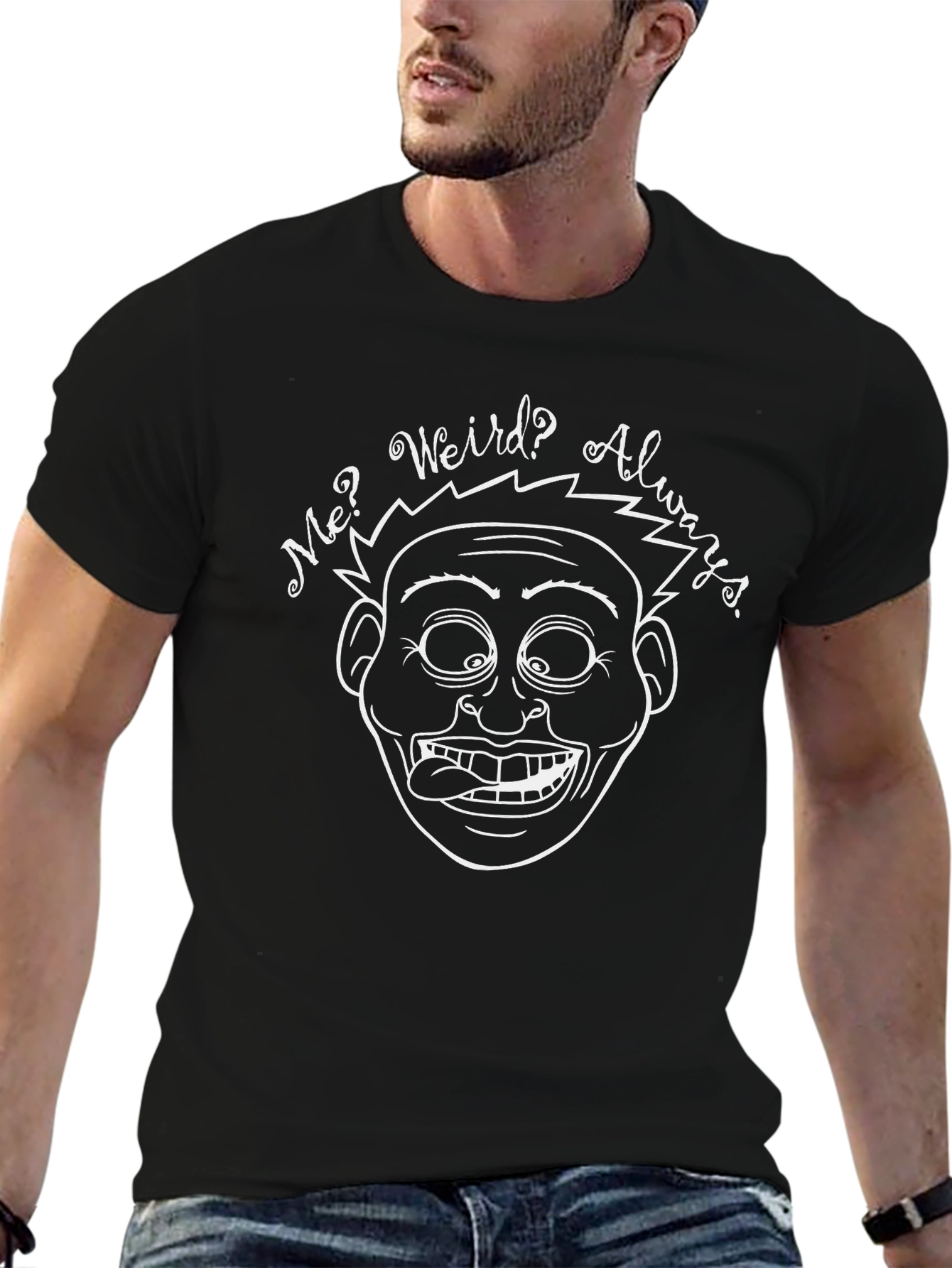 Black Weird? Always. Graphic Tee - Funny T-Shirt view 6