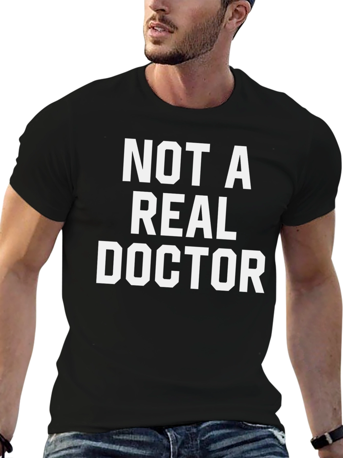 Black Not a Real Doctor T-Shirt - Funny Novelty Tee view 6