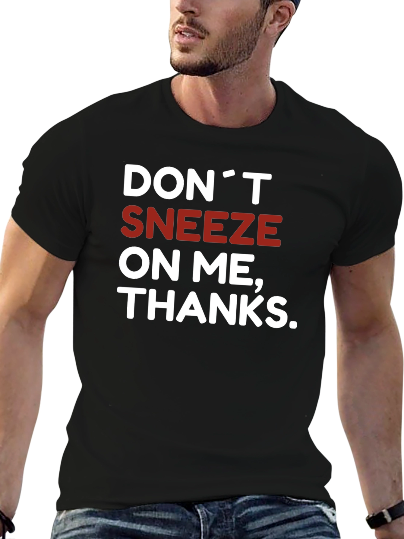 Black Don't Sneeze On Me T-Shirt Novelty Graphic Tee view 6