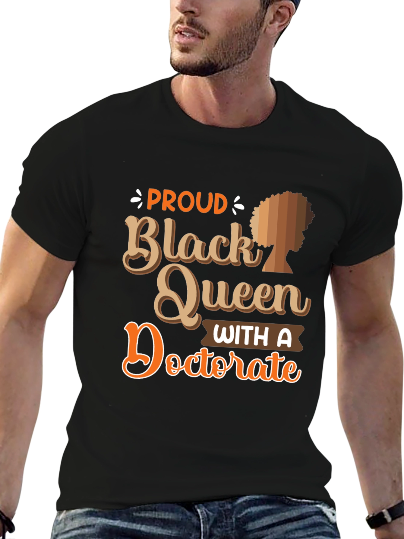 Proud Black Queen with Doctorate T-Shirt - 6