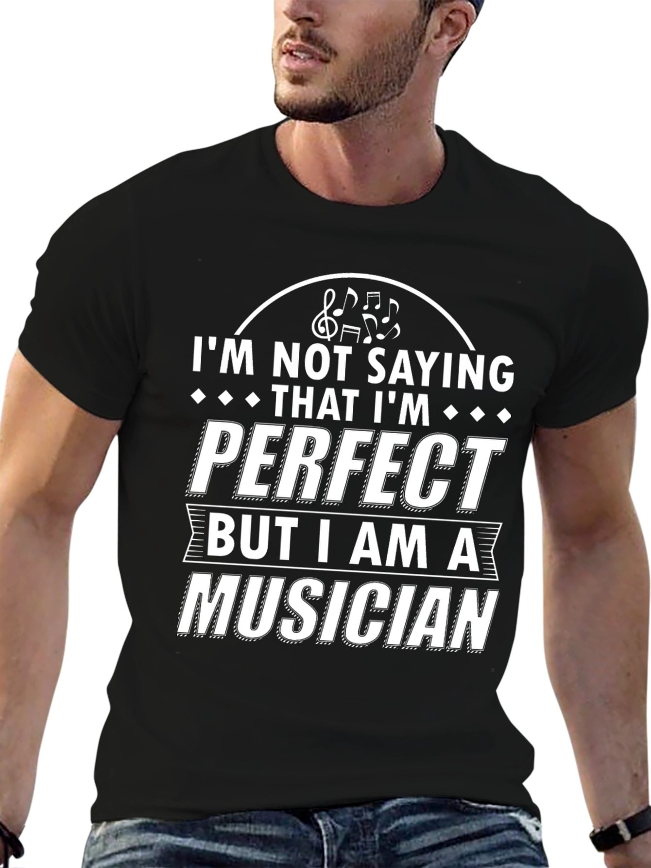 Black Musician T-Shirt - I'm Not Saying I'm Perfect Funny Tee view 6