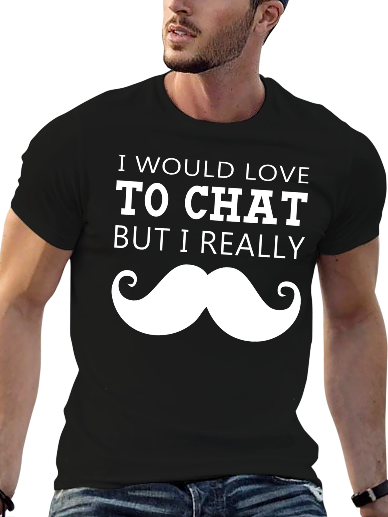 Black Funny Mustache T-Shirt - I Would Love To Chat Graphic Tee view 6
