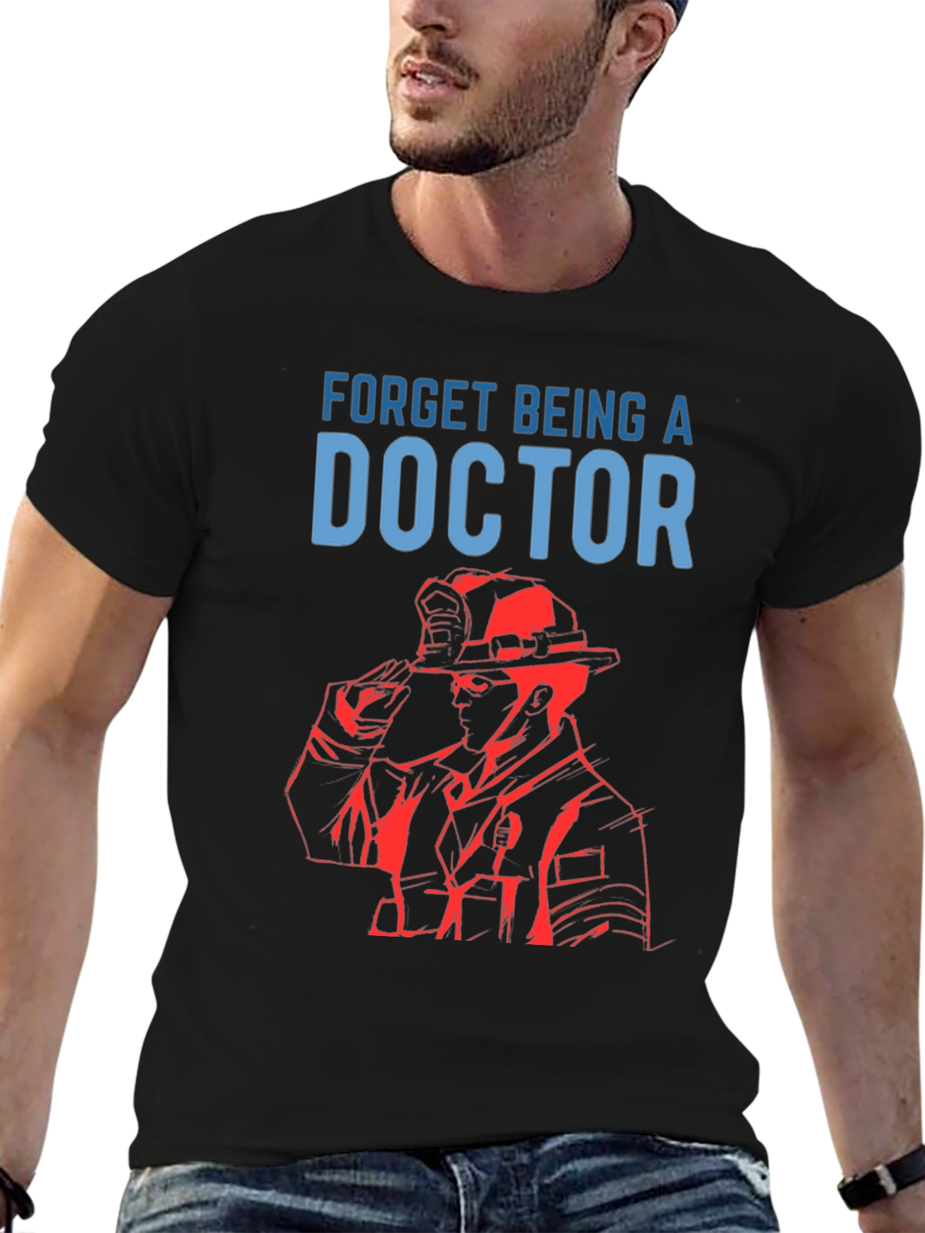 Black Firefighter T-Shirt - Forget Doctor! view 6