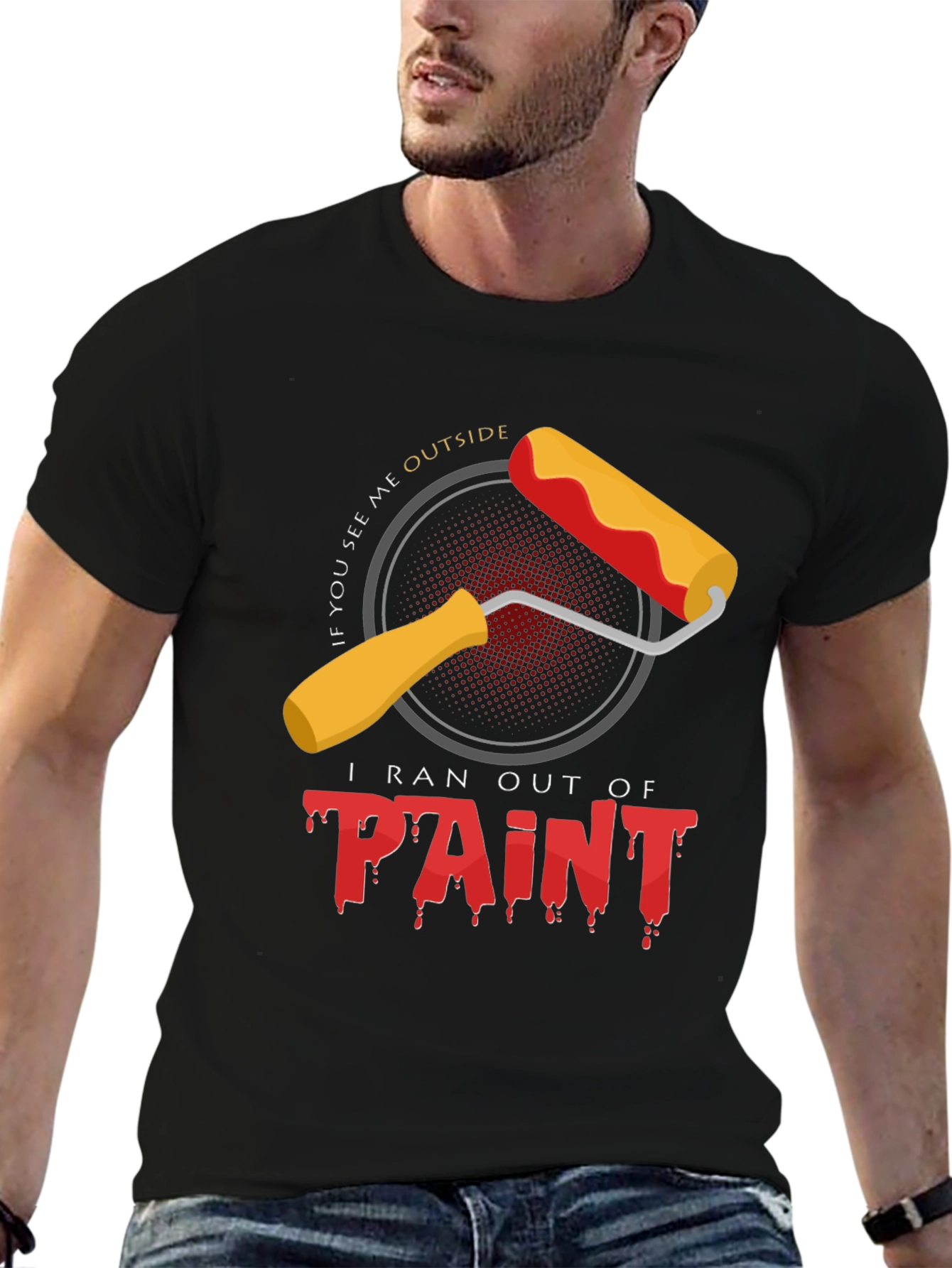 Black I Ran Out of Paint T-Shirt - Funny Painter Tee view 6