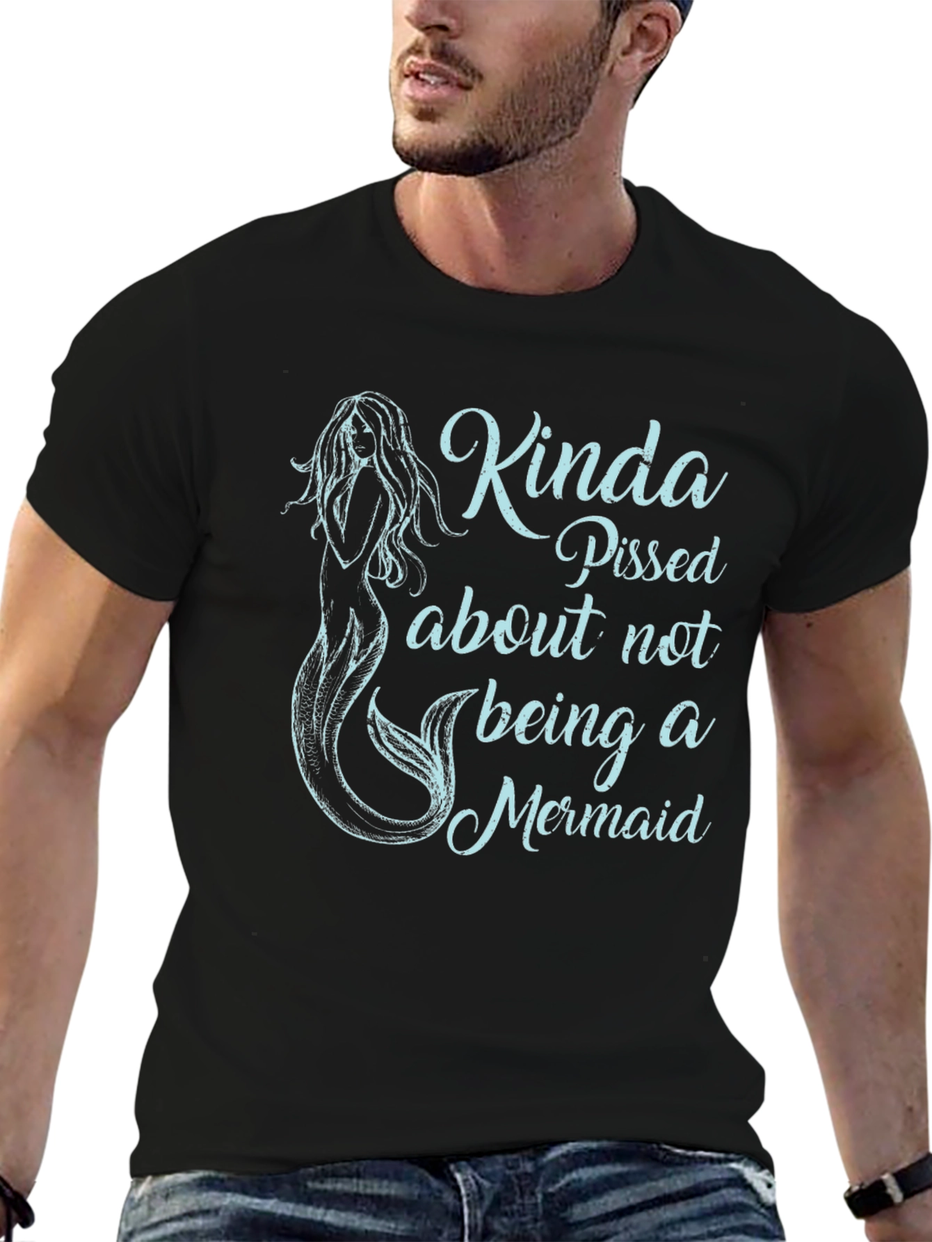 Black Kinda Pissed About Not Being A Mermaid Black T-Shirt view 6