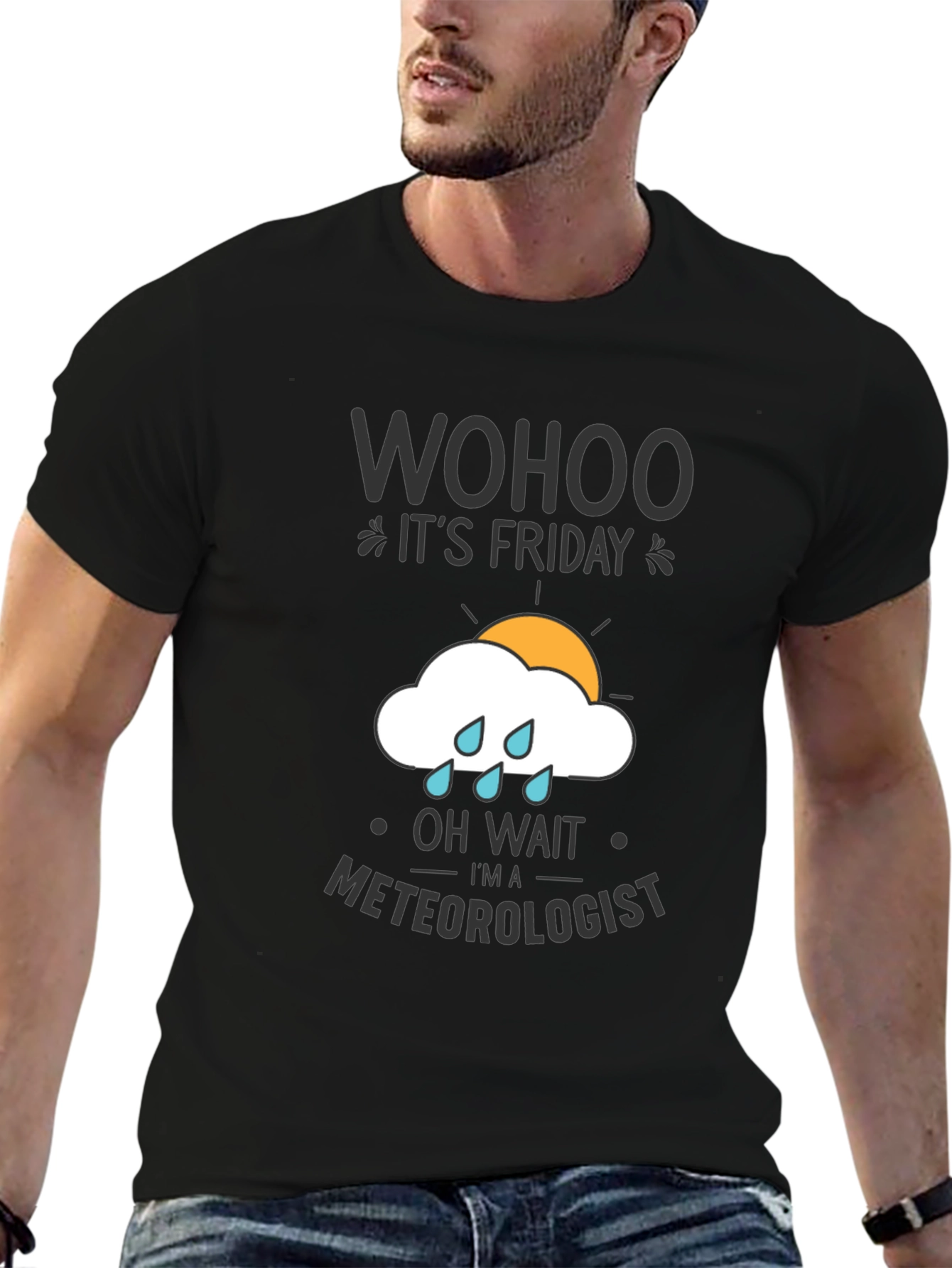 Black Wohoo It's Friday Meteorologist T-Shirt view 6