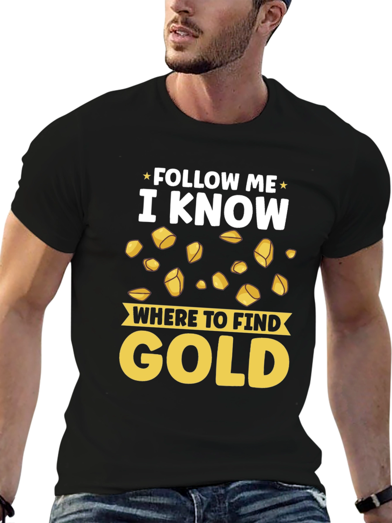 Black Follow Me I Know Where to Find Gold T-Shirt view 6