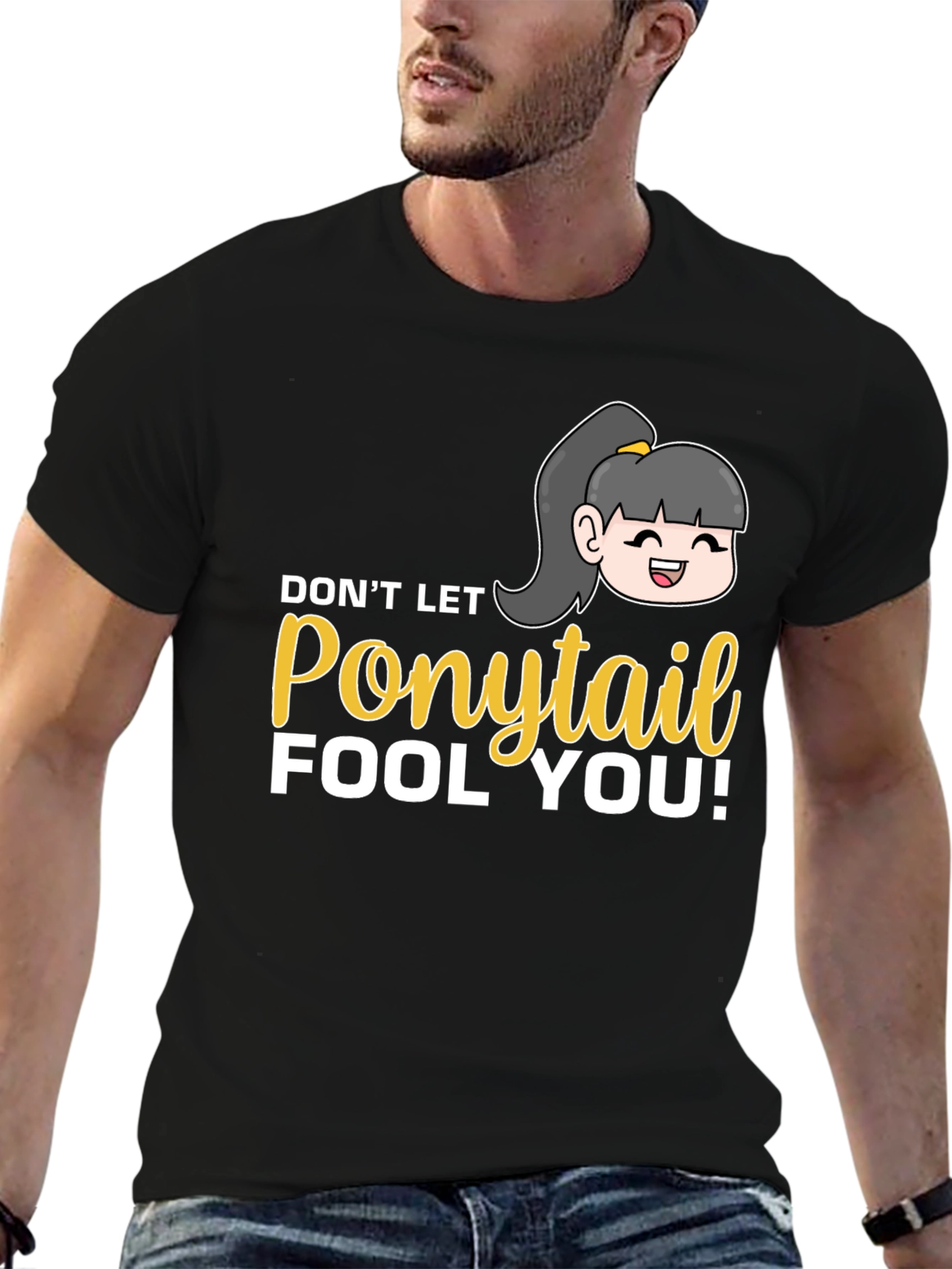 Black Don't Let Ponytail Fool You T-Shirt view 6
