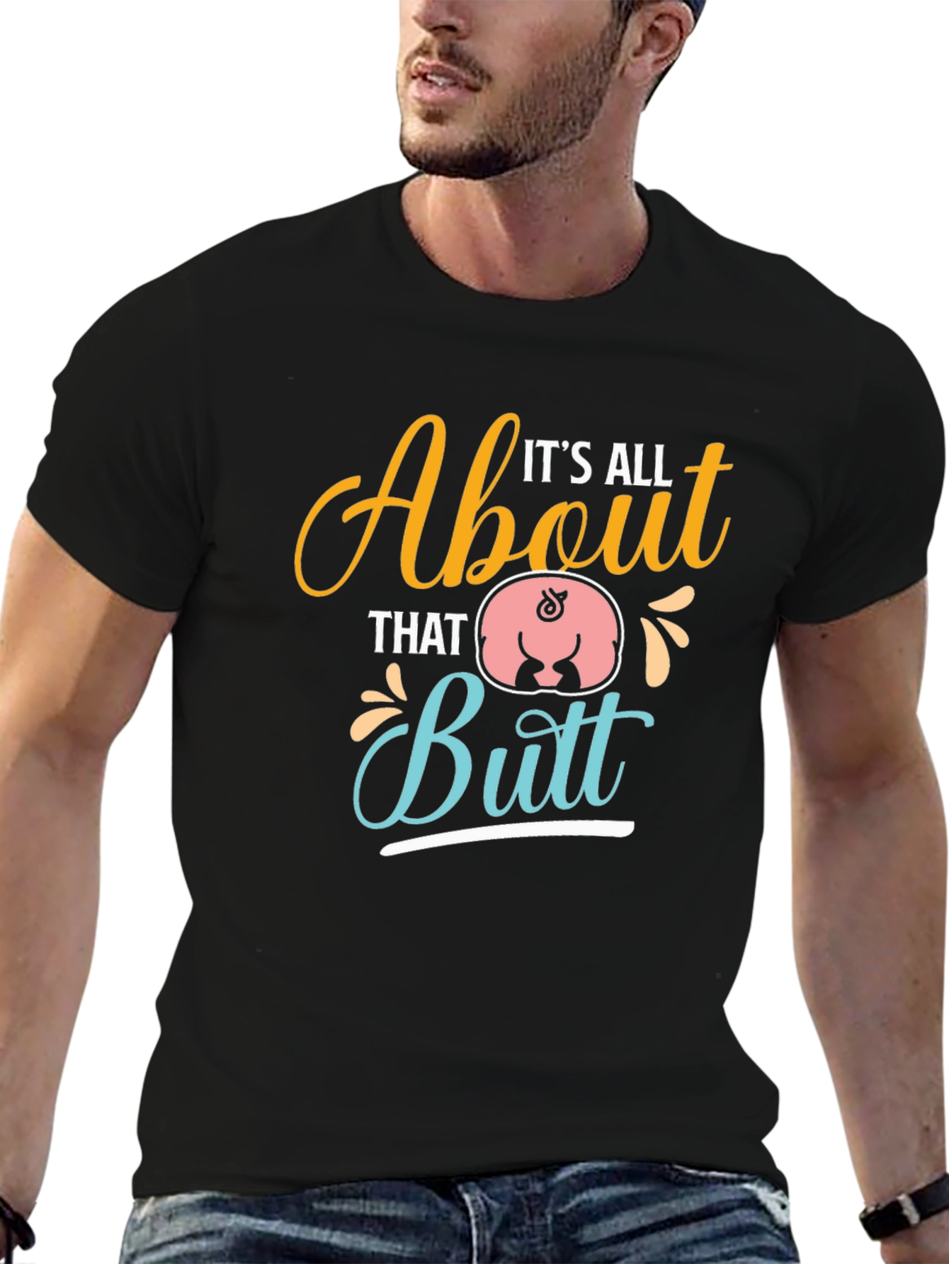 Black It's All About That Butt T-Shirt view 6