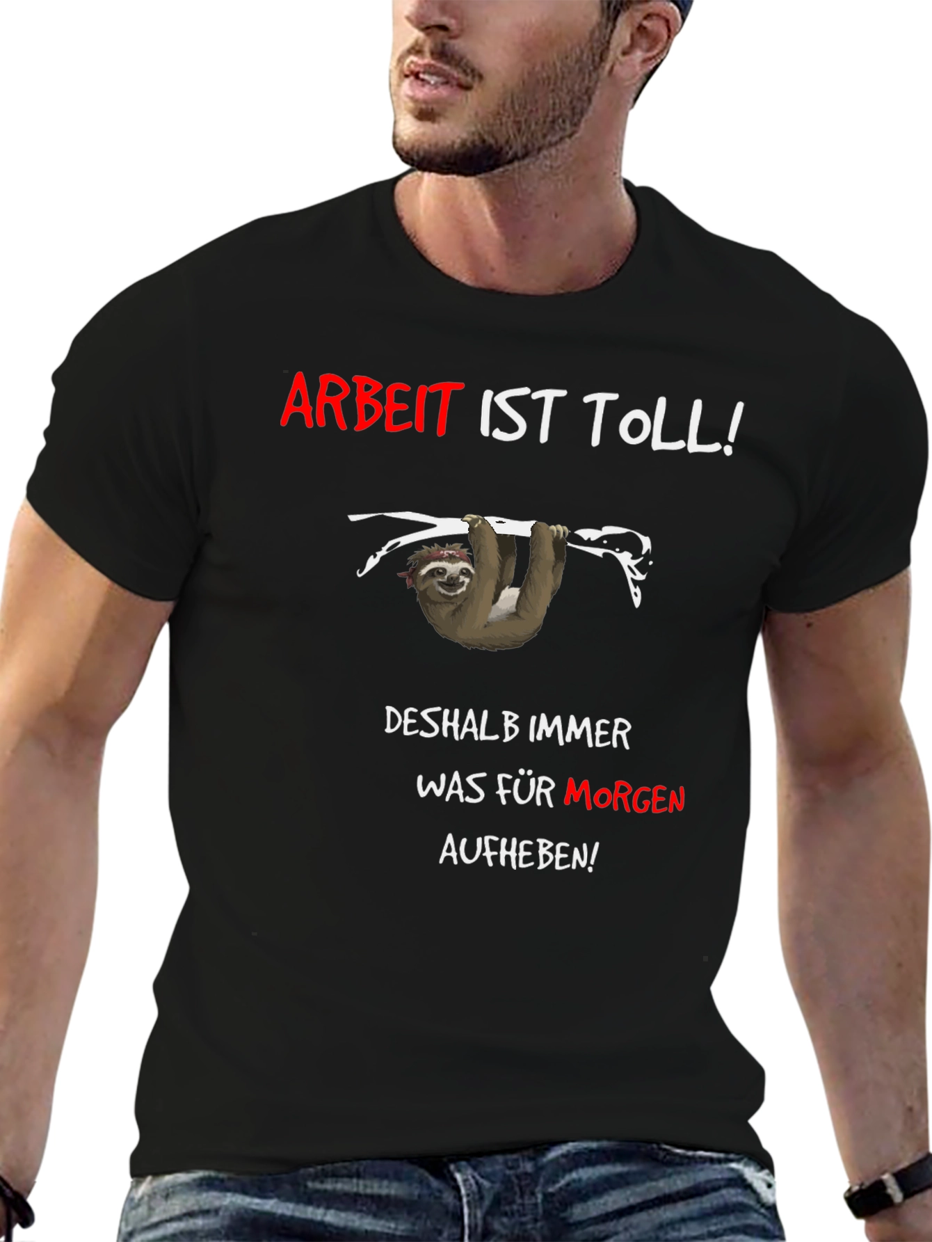Black Funny Sloth T-Shirt - Arbeit Ist Toll! (Work is Great!) view 6