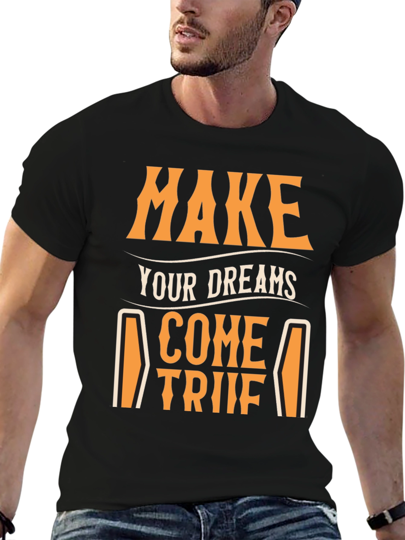 Black Make Your Dreams Come True T-Shirt - Motivational Tee view 6