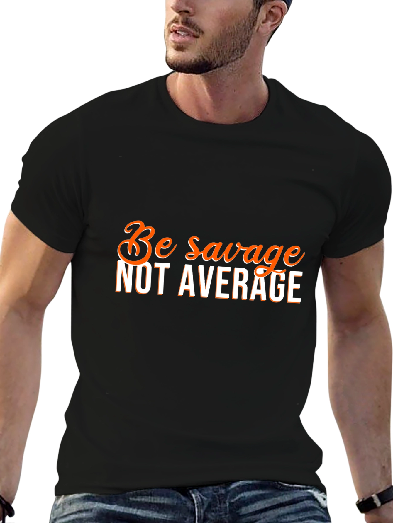 Black Be Savage Not Average Graphic Tee view 6