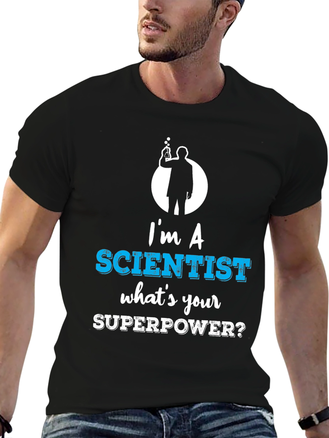Black I'm a Scientist What's Your Superpower Funny T-Shirt view 6