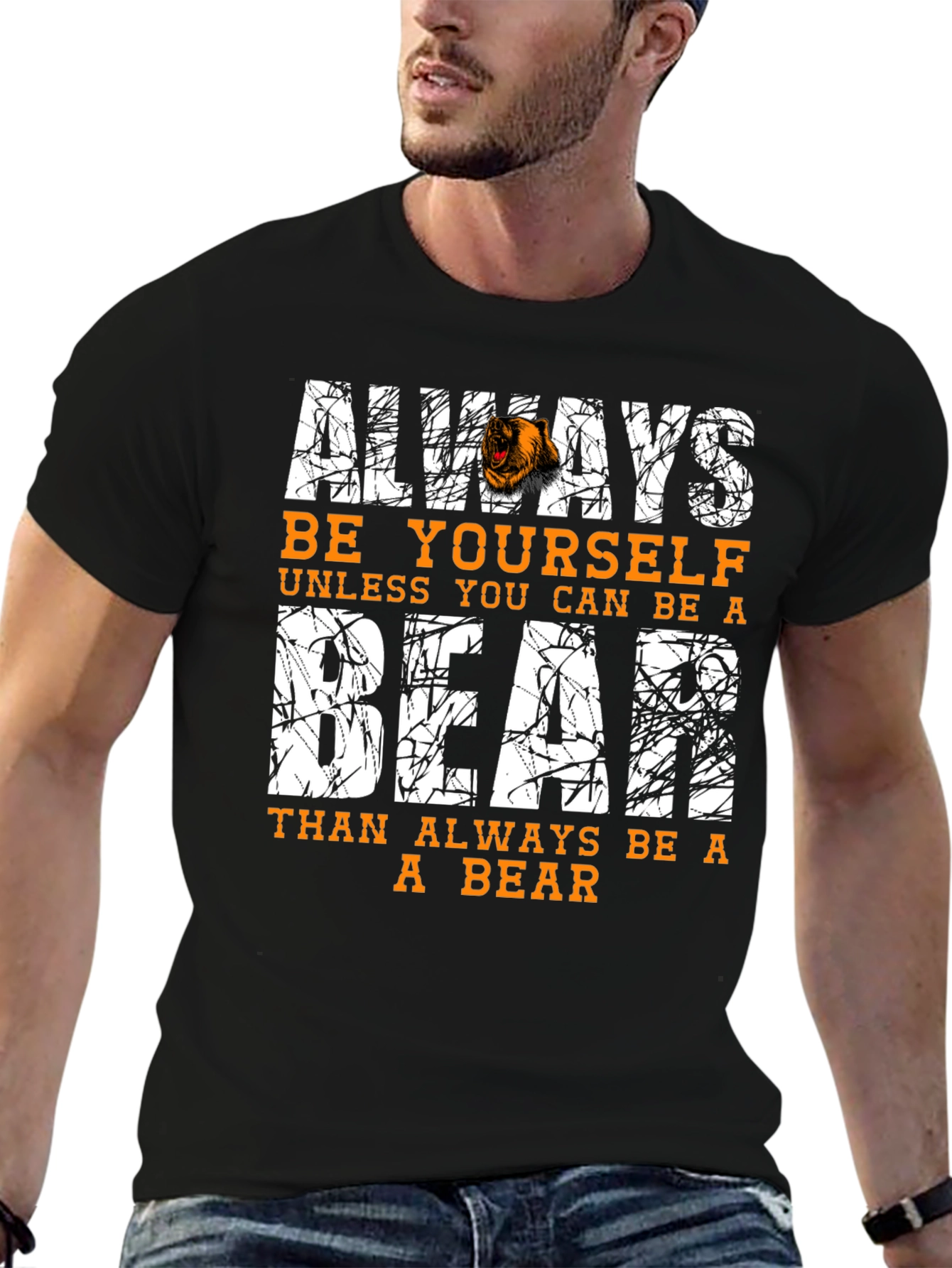 Black Always Be Yourself Unless You Can Be A Bear Funny T-Shirt view 6