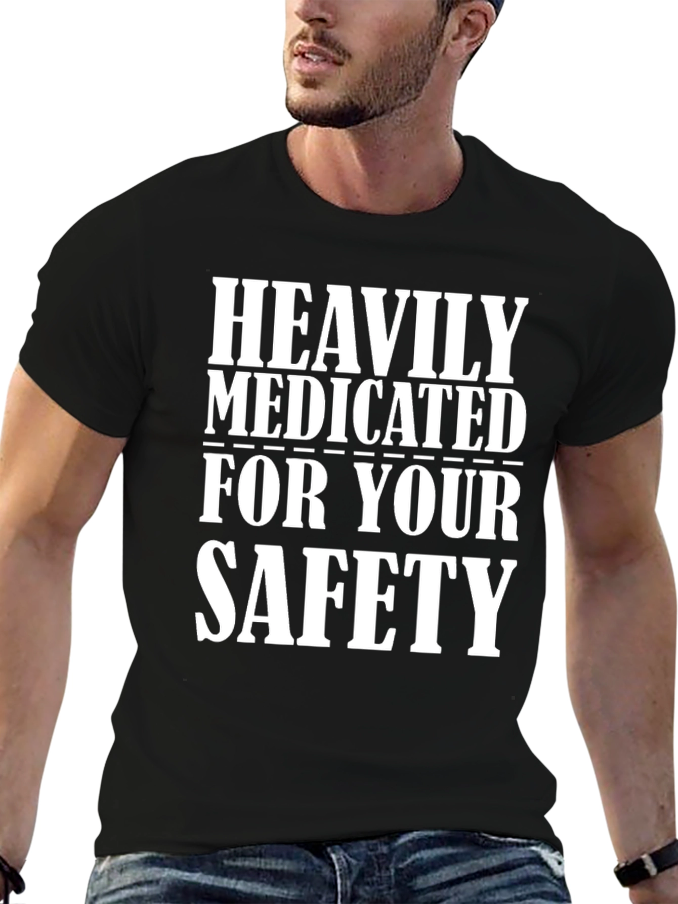 Heavily Medicated For Your Safety Black Tee - 6