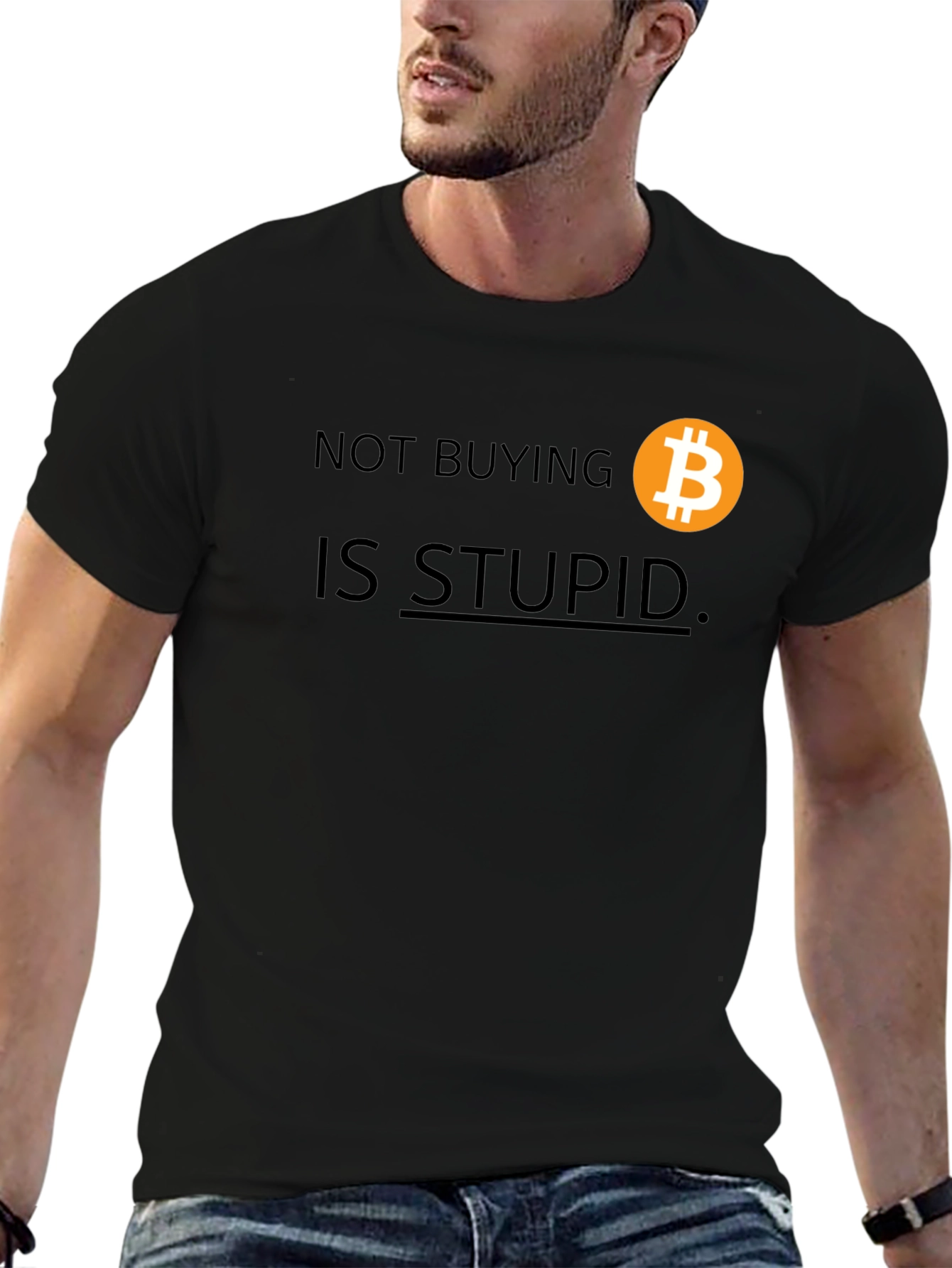 Black Bitcoin T-Shirt: Not Buying Is Stupid view 6
