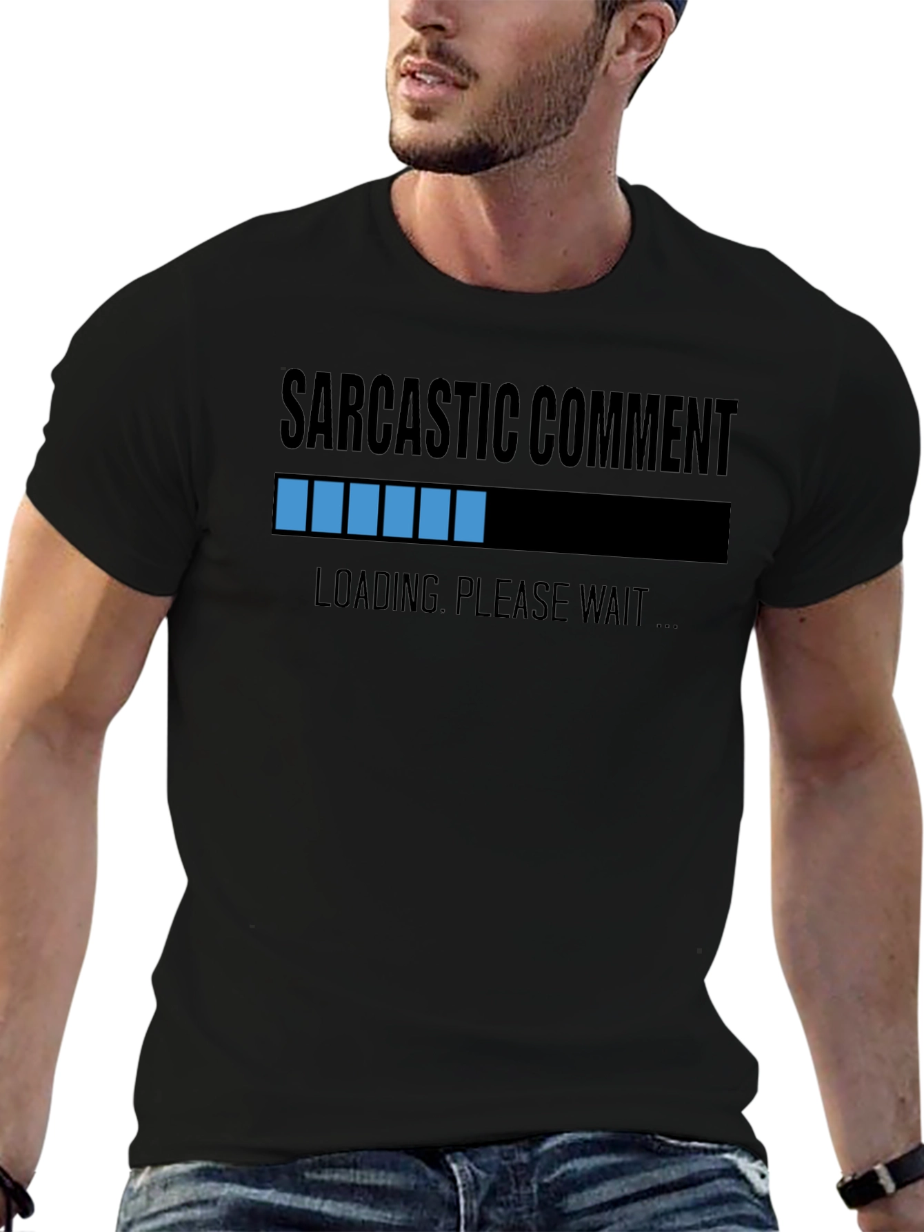 Black Sarcastic Comment Loading T-Shirt view 6