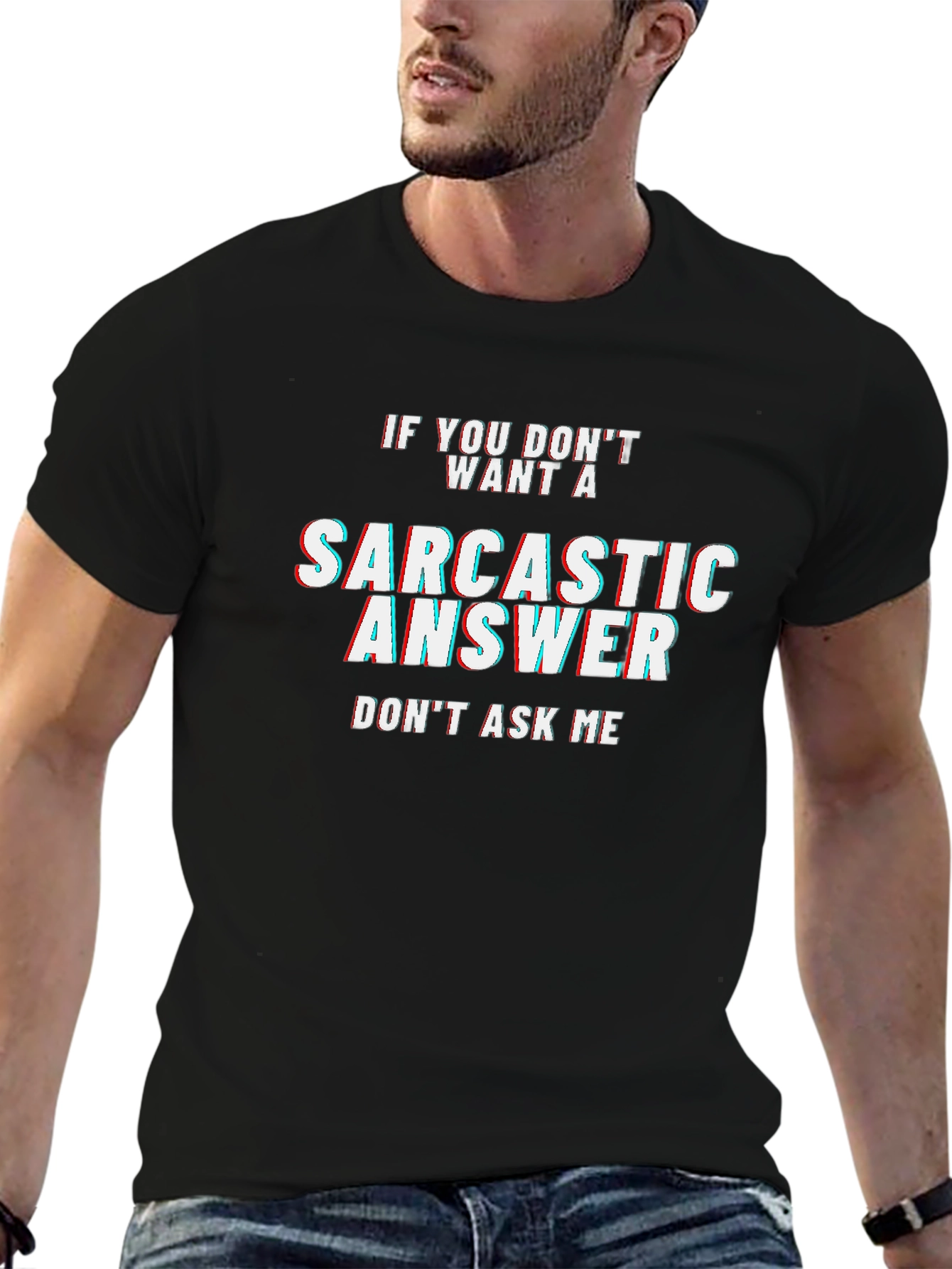 Black Sarcastic Answer Black T-Shirt view 6