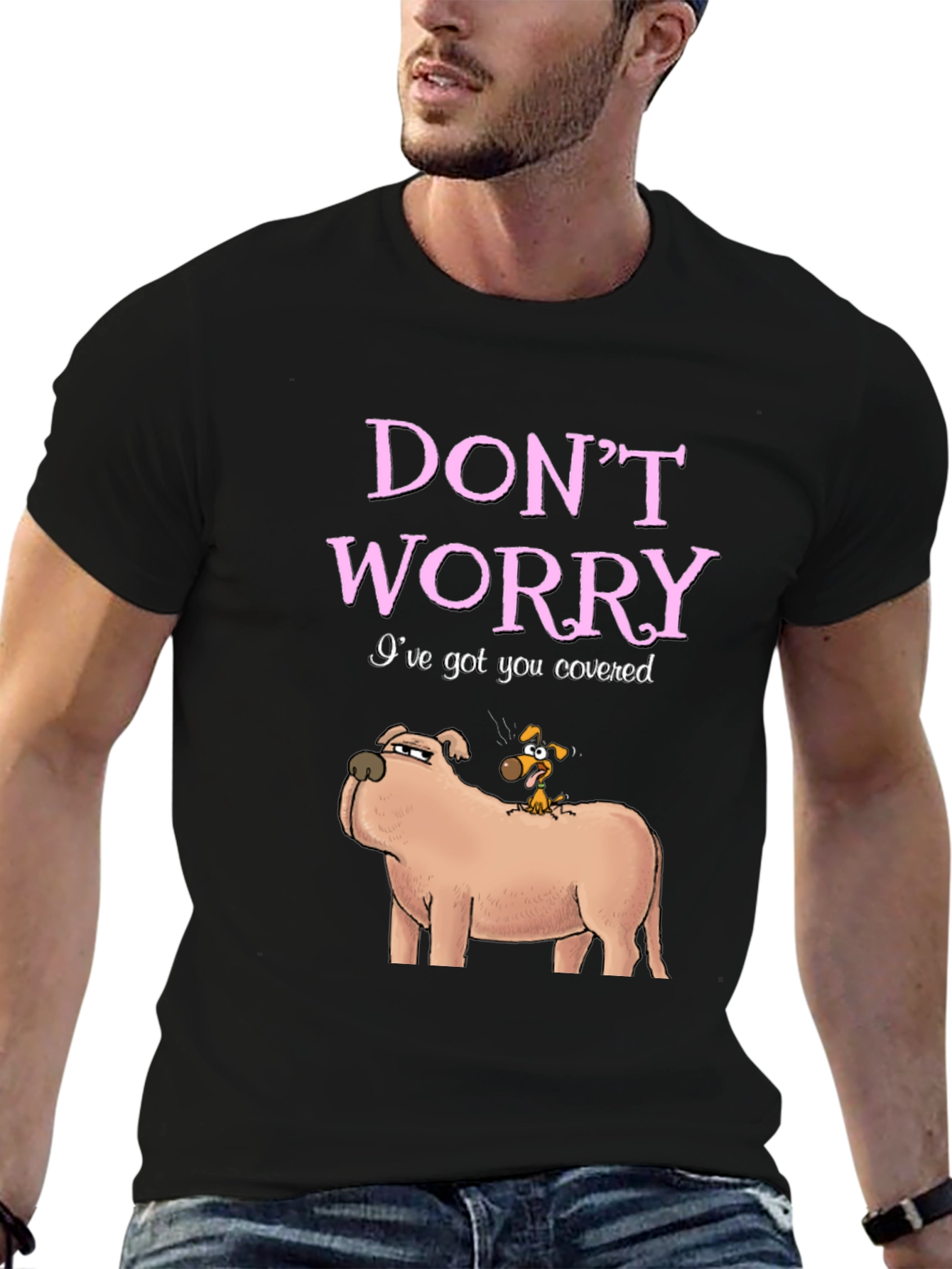 Black Don't Worry I've Got You Covered Dog T-Shirt view 6