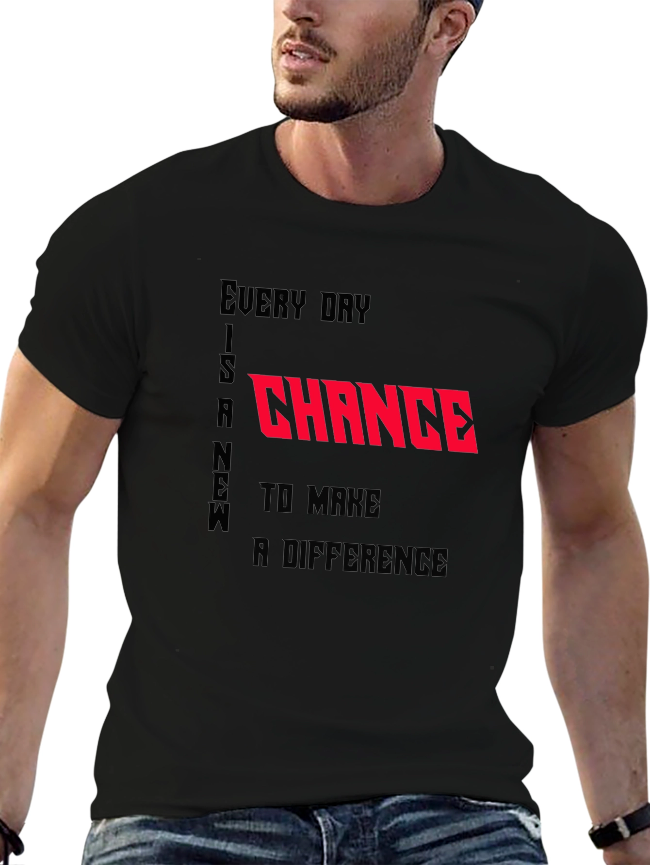 Black Inspirational Graphic Tee - Every Day is a Chance view 6