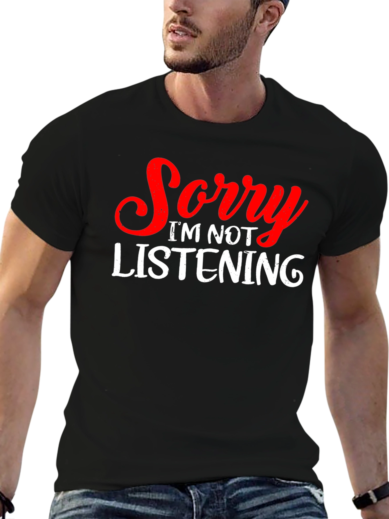 Black Funny "Sorry I'm Not Listening" Graphic T-Shirt view 6