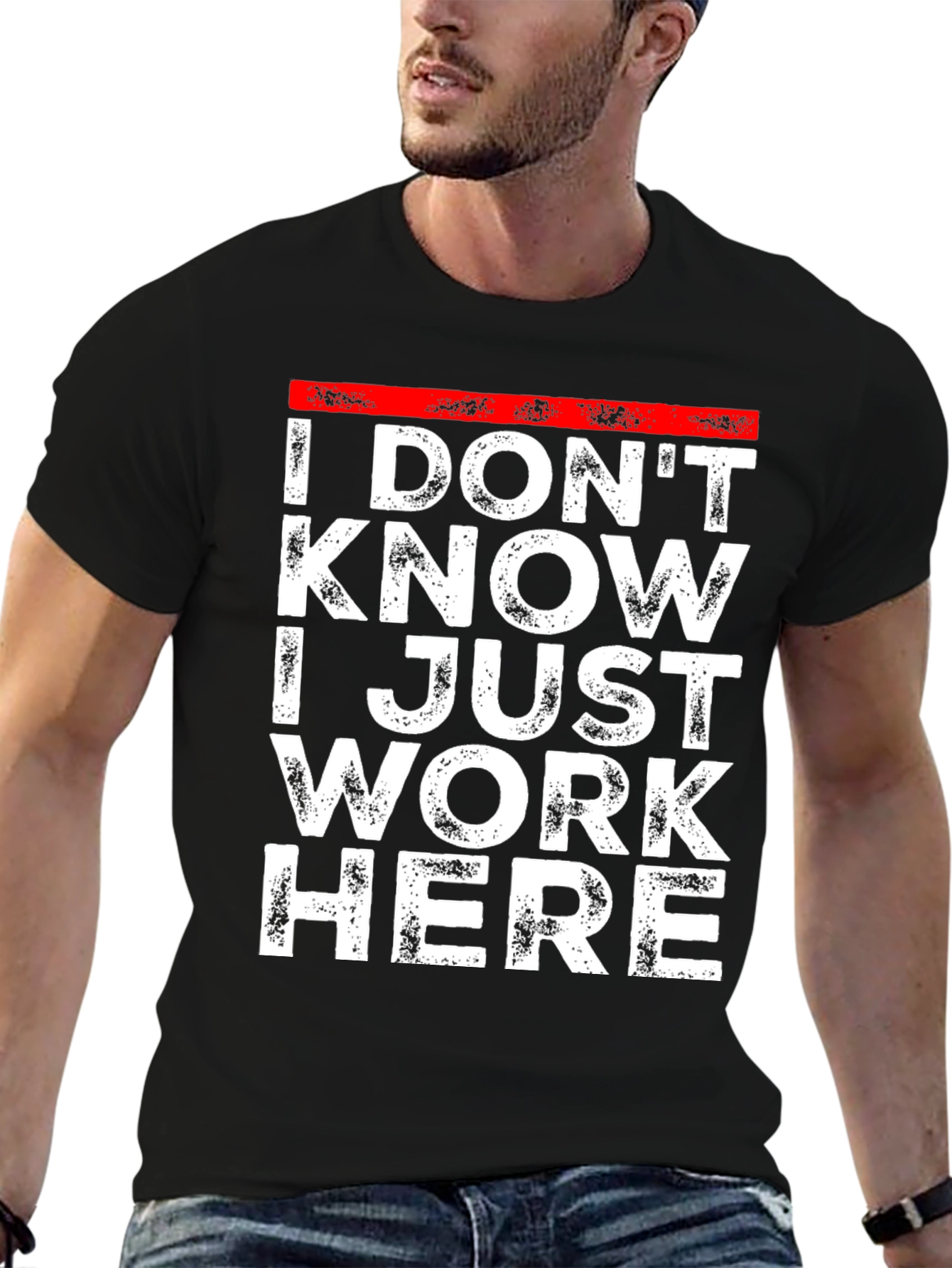 Black I Don't Know I Just Work Here T-Shirt view 6