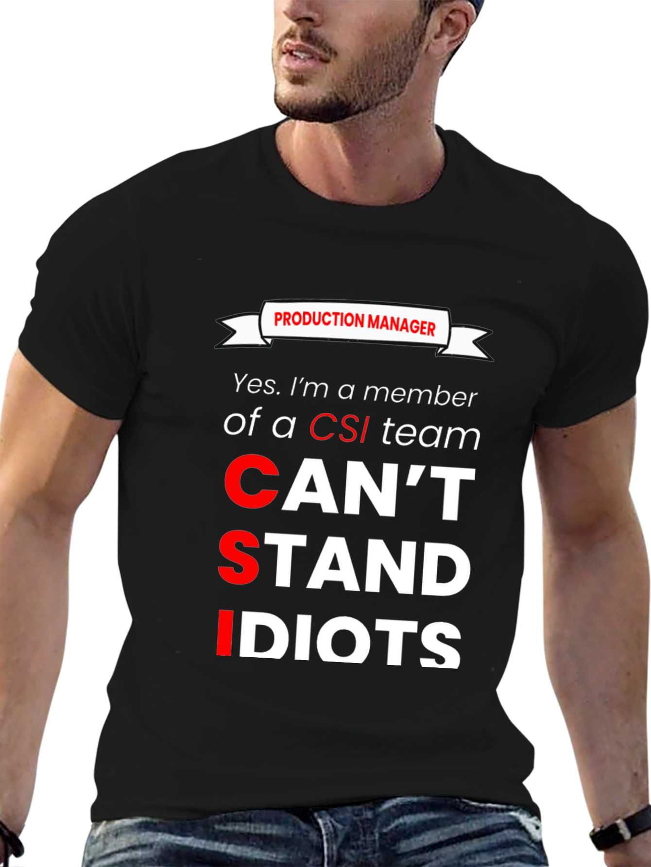 Black Production Manager CSI Humor Graphic T-Shirt view 6