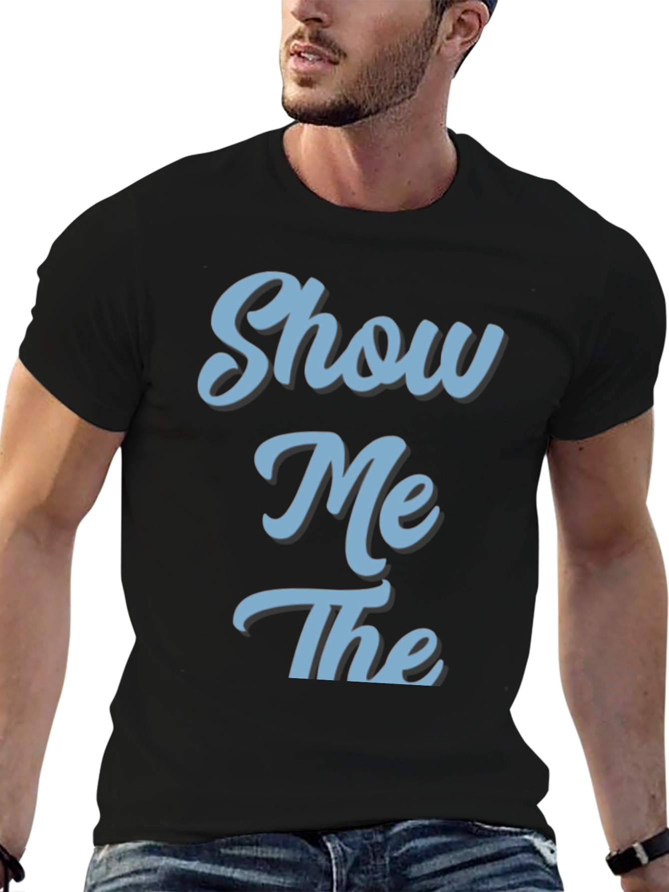 Black Show Me The Graphic Tee - Stylish & Comfortable view 6