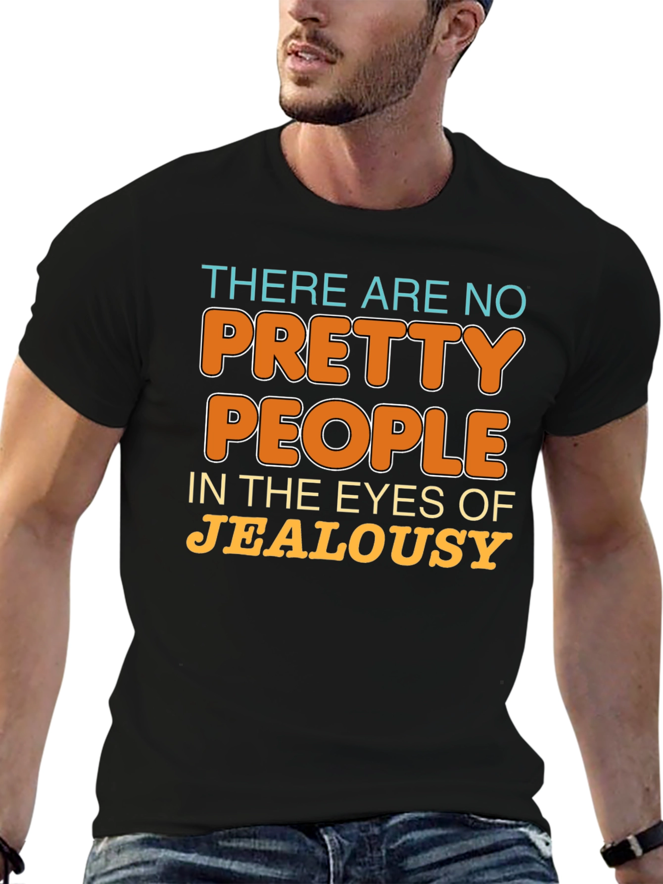 Jealousy Graphic T-Shirt - Sarcastic Statement Tee - 6