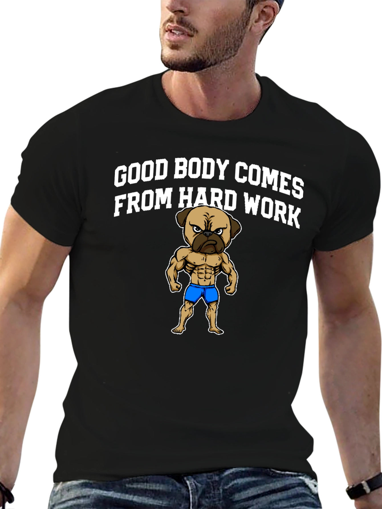 Black Good Body Comes From Hard Work T-Shirt view 6