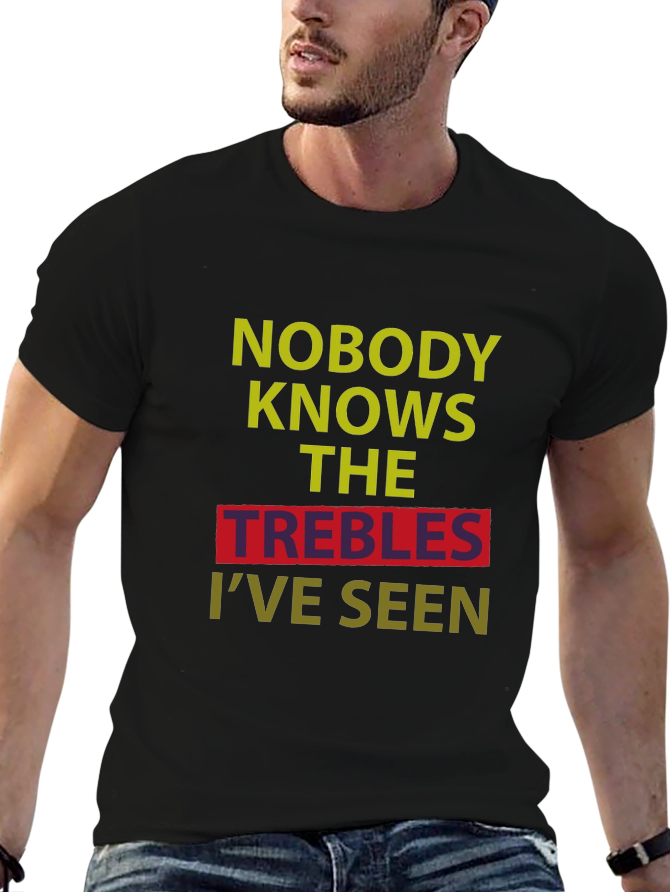 Black Nobody Knows The Trebles I've Seen T-Shirt view 6