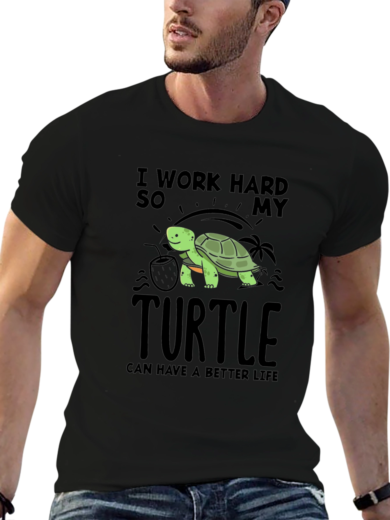 Black I Work Hard So My Turtle Can Have a Better Life T-Shirt view 6