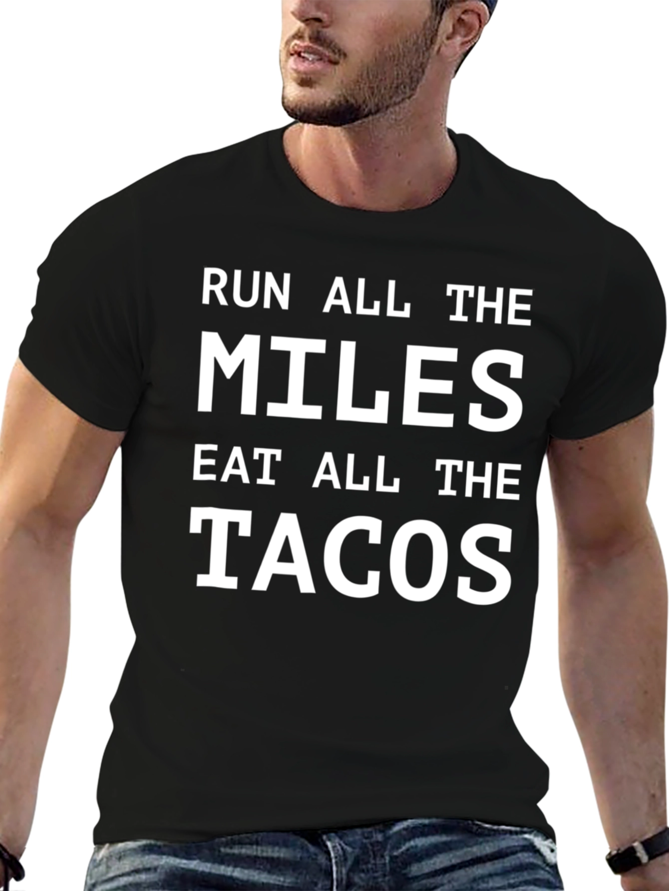 Black Run All The Miles Eat All The Tacos T-Shirt view 6