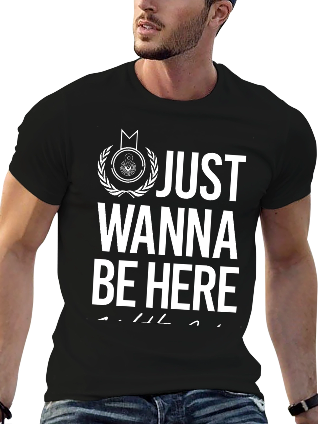 Black Just Wanna Be Here T-Shirt view 6