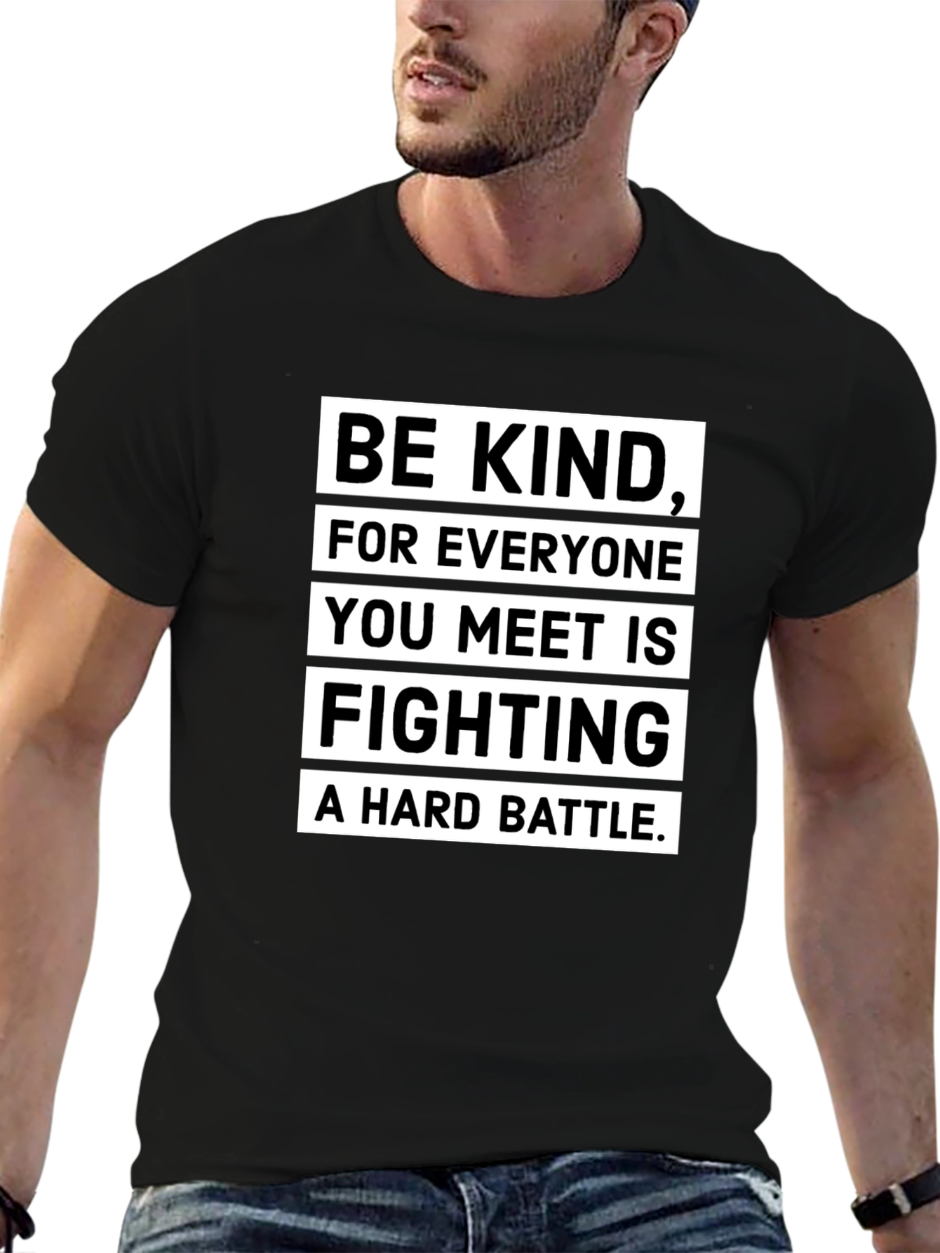 Black Be Kind T-Shirt: Everyone Fights a Hard Battle view 6